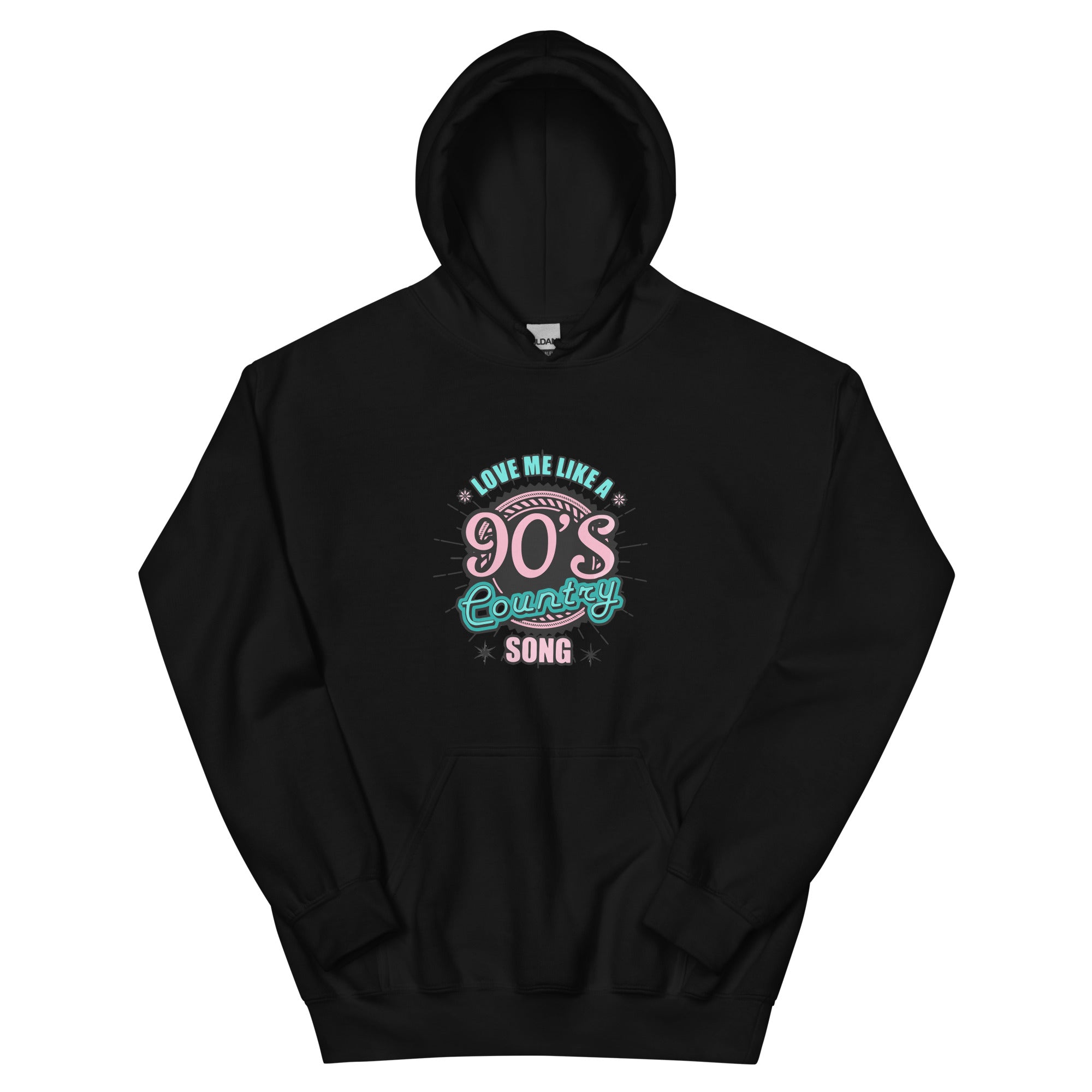 love me like a 90's country song Unisex Hoodie