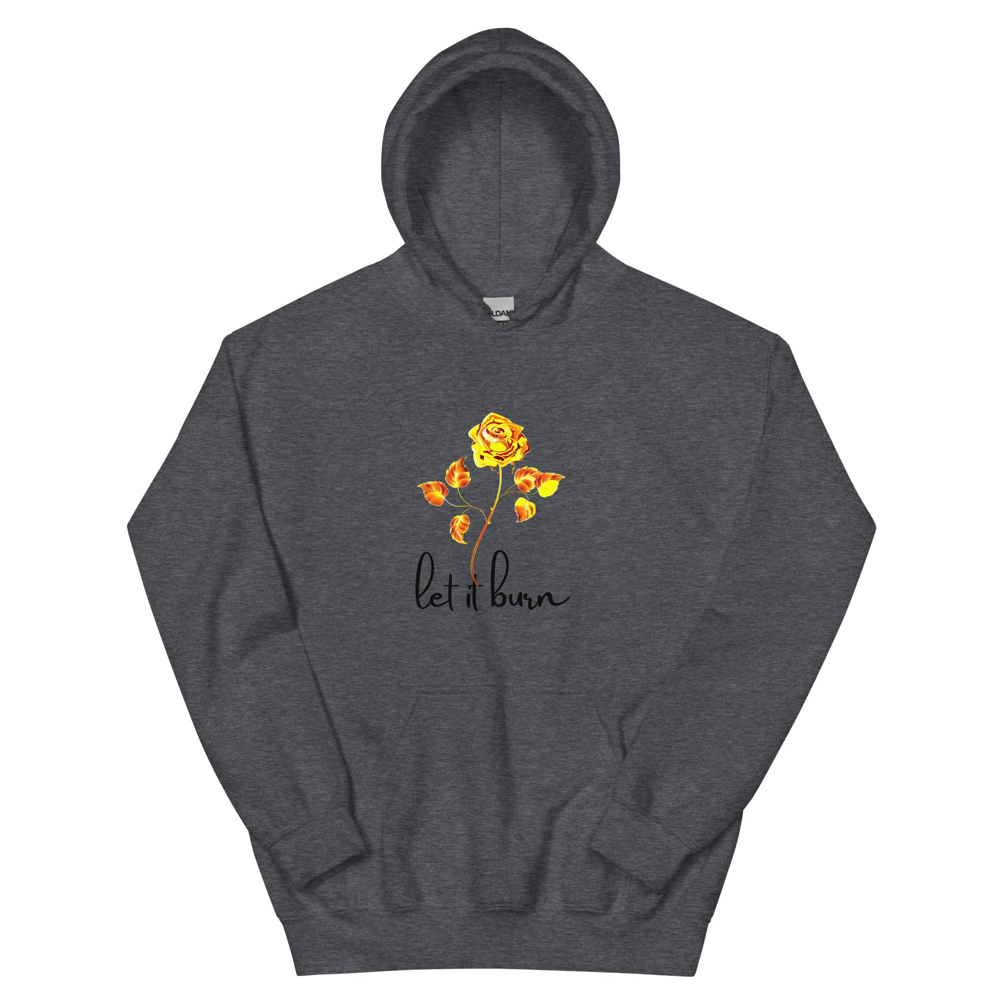 LET IN BURN ROSE Unisex Hoodie