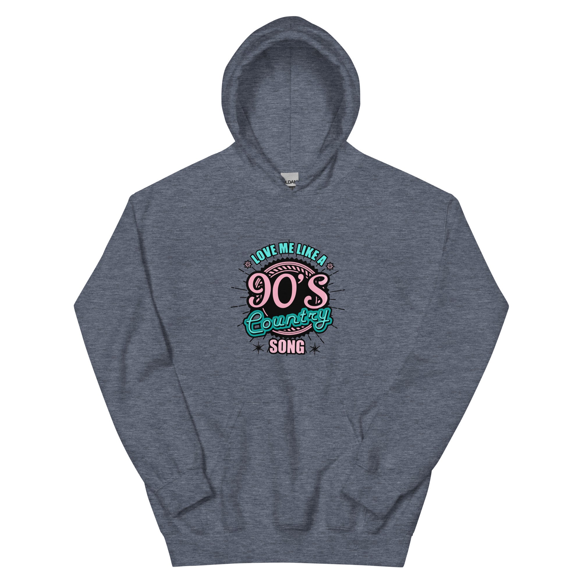 love me like a 90's country song Unisex Hoodie