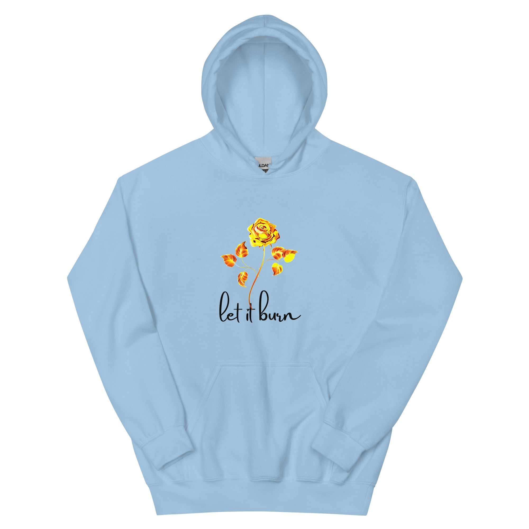 LET IN BURN ROSE Unisex Hoodie