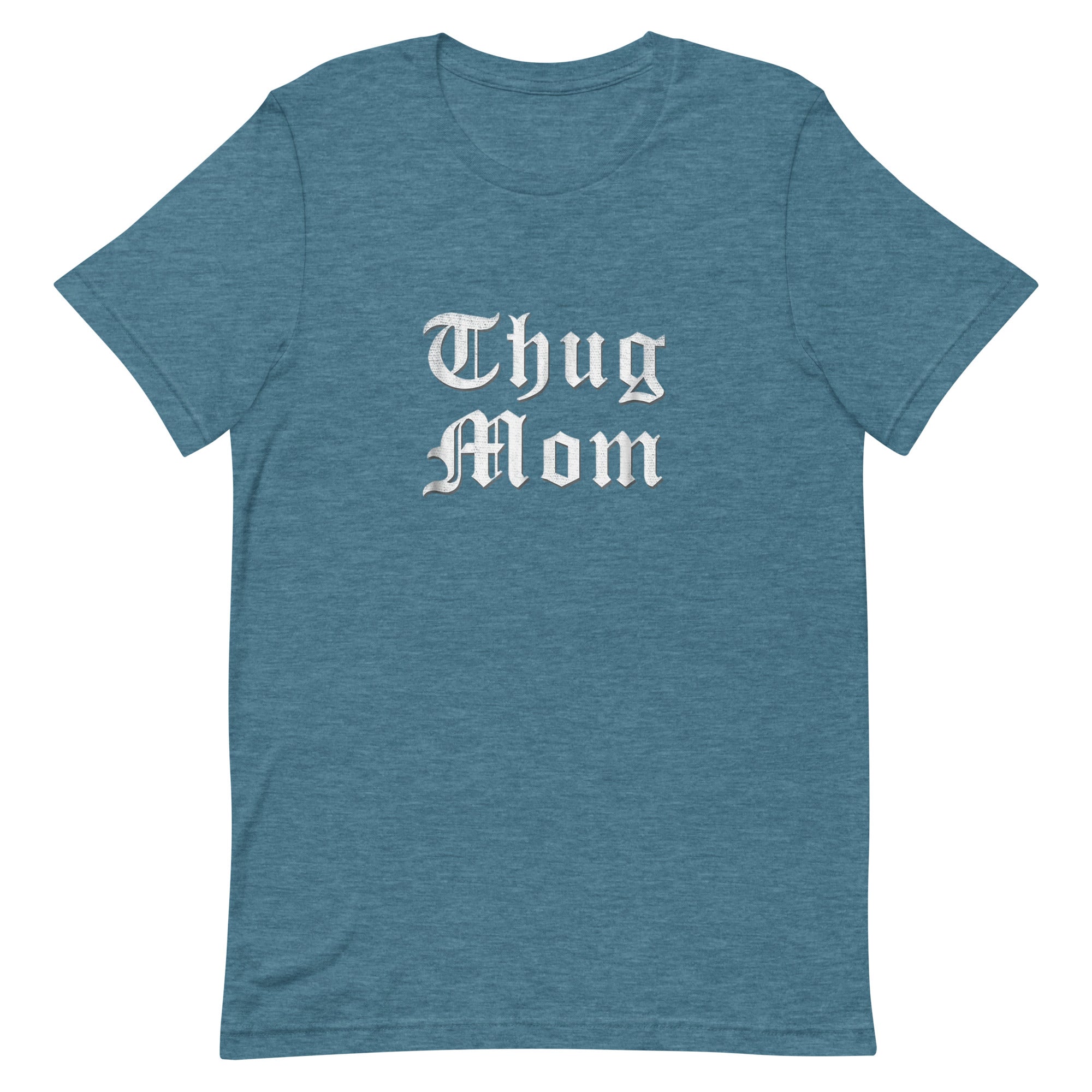 THUG MOM Unisex t-shirt