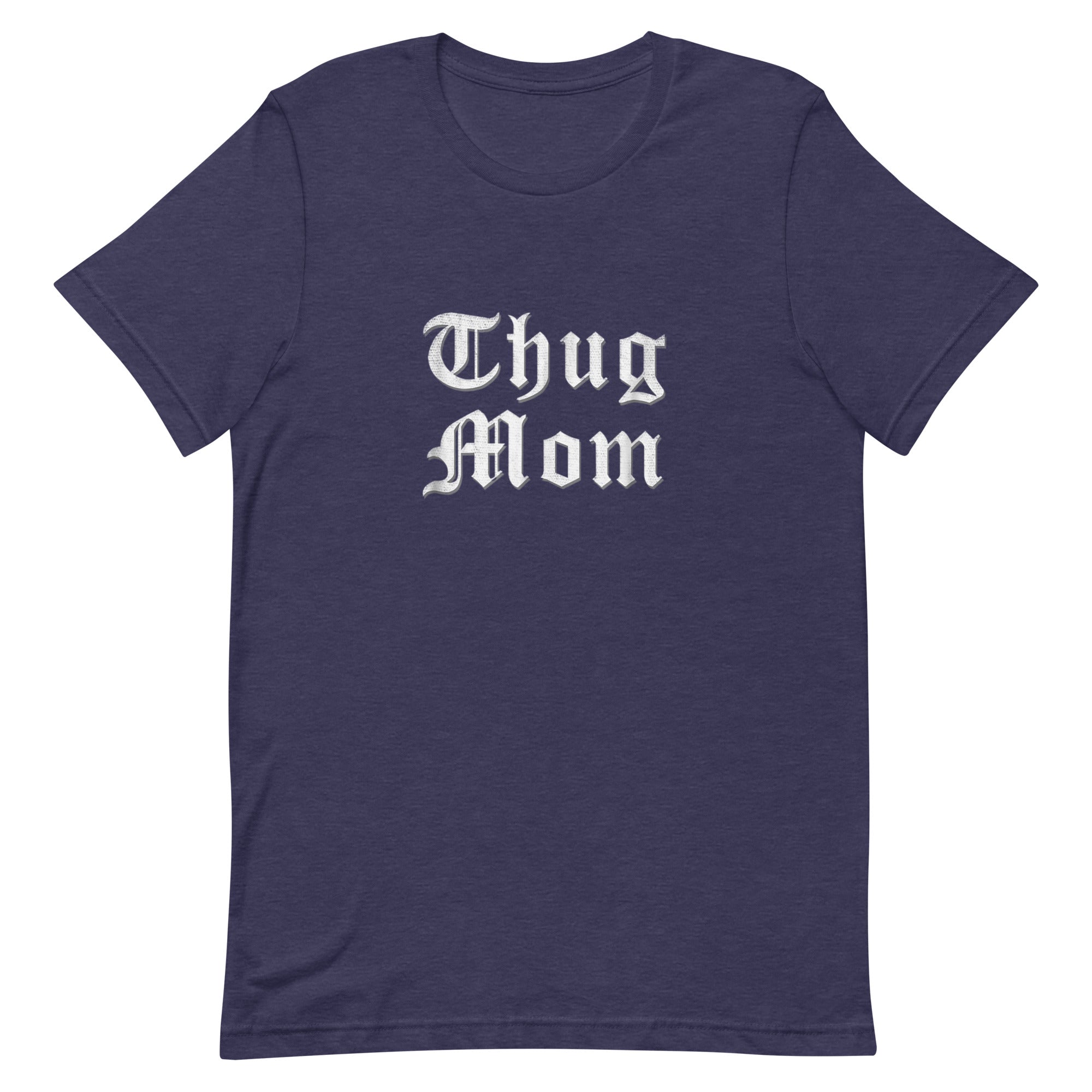 THUG MOM Unisex t-shirt