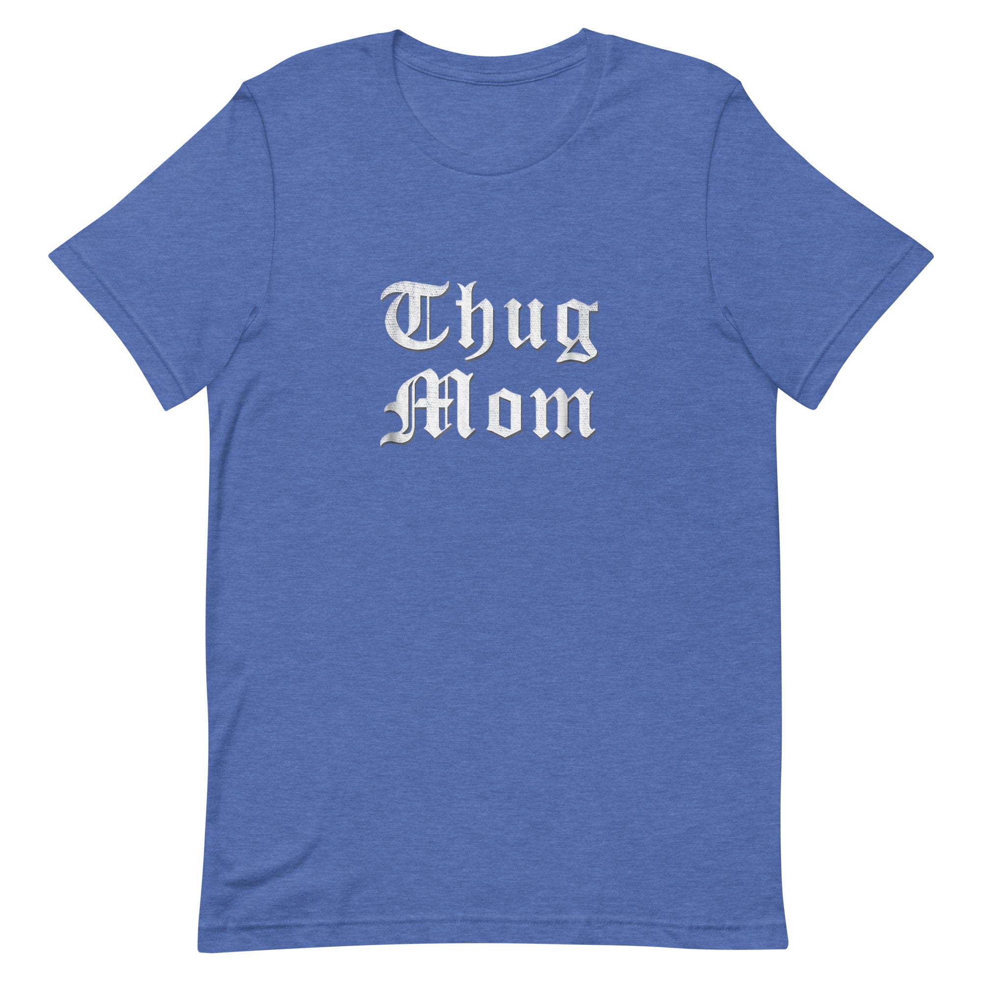 THUG MOM Unisex t-shirt