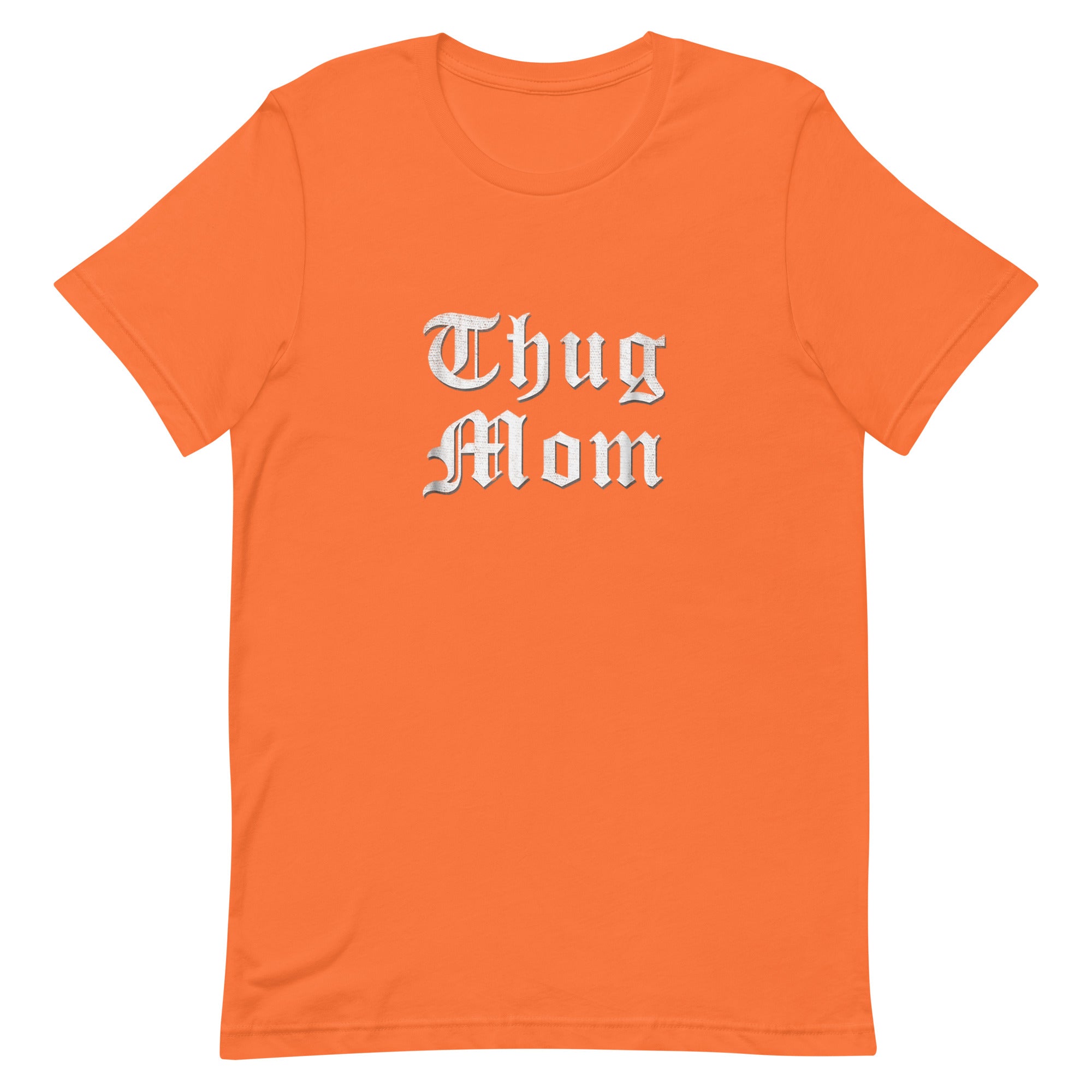 THUG MOM Unisex t-shirt