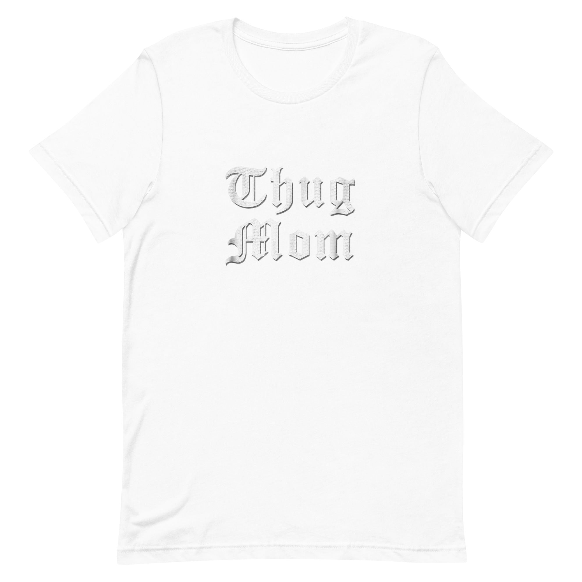 THUG MOM Unisex t-shirt