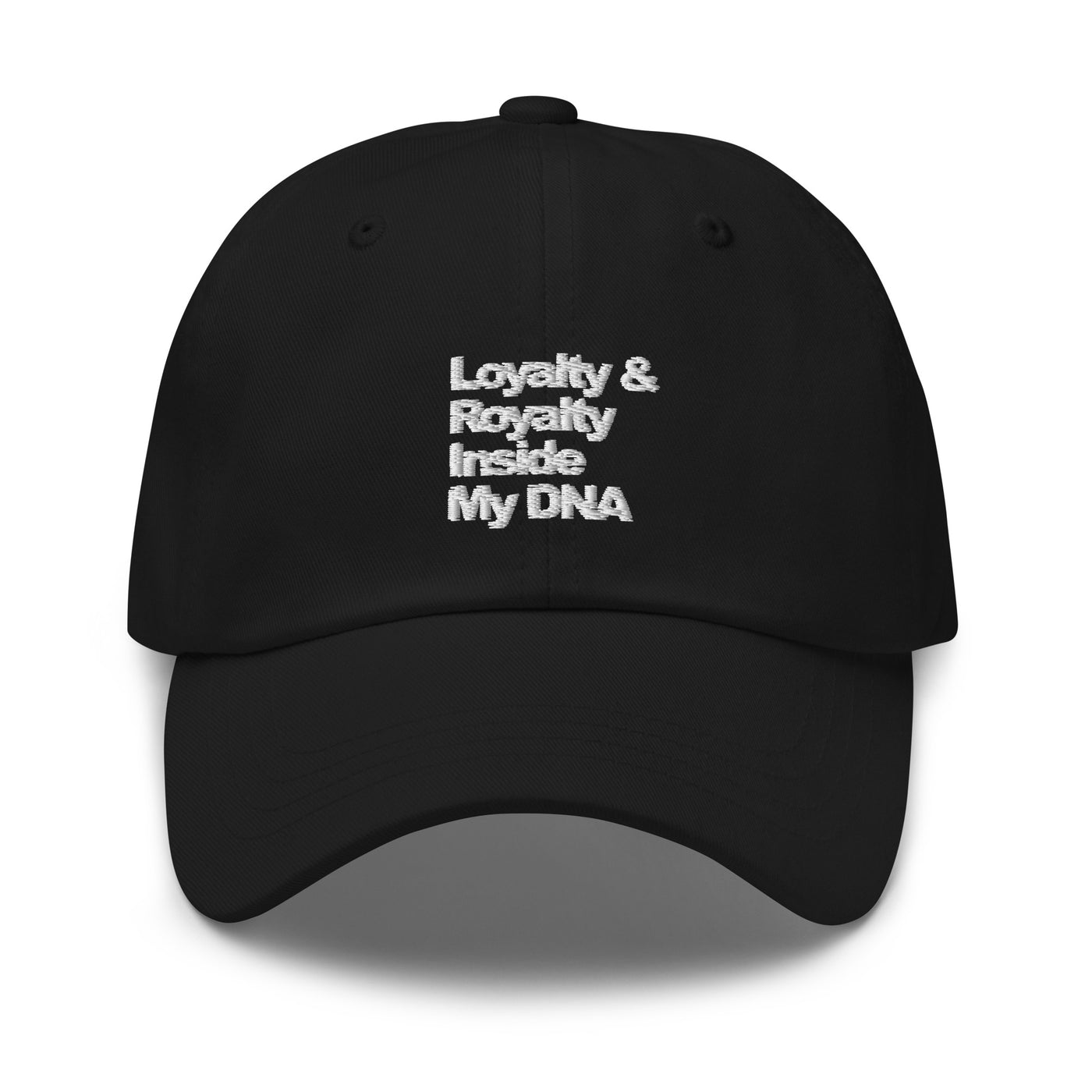 LOYALTY&ROYALTY INSIDE MY DNA unisex hat