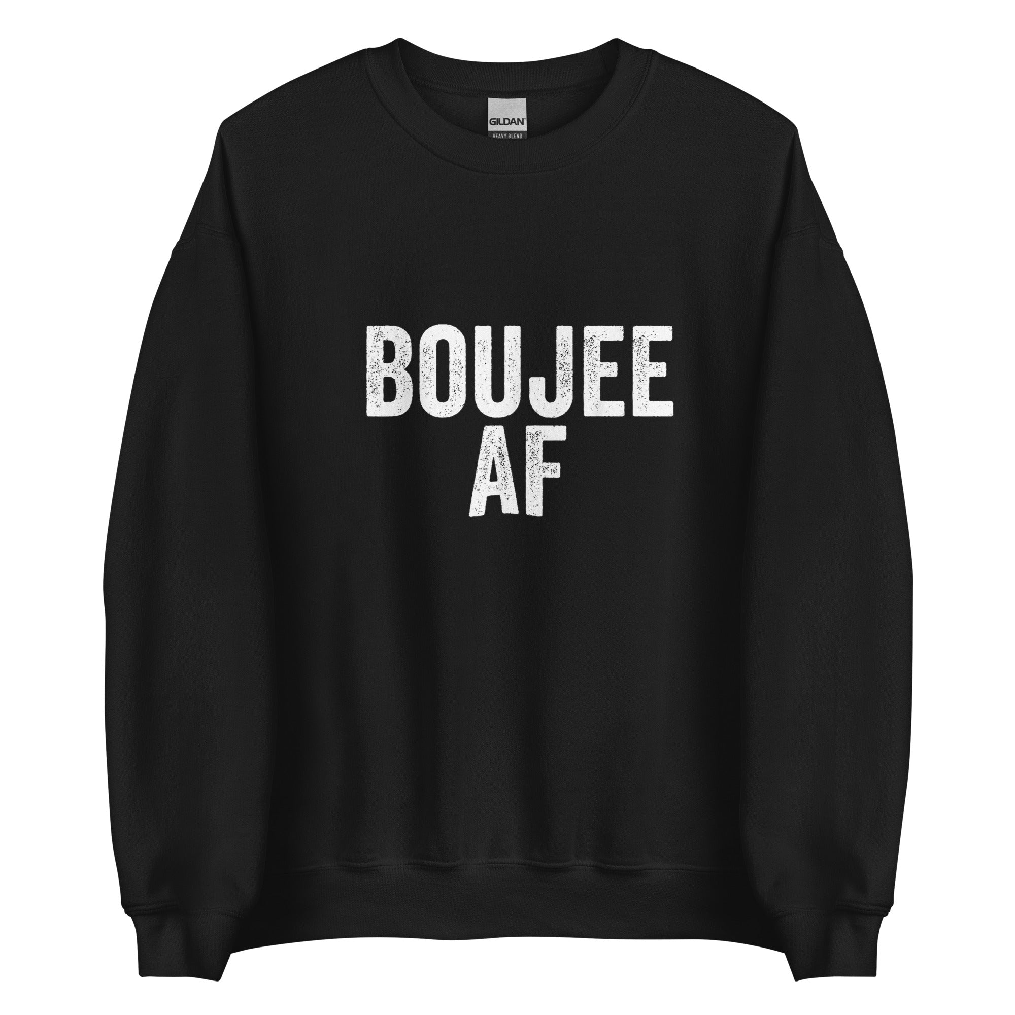 BOUJEE AF Unisex Sweatshirt