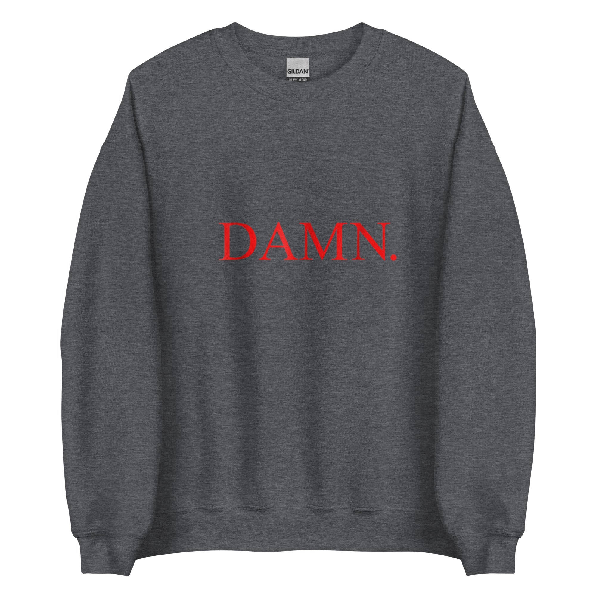 DAMN Unisex Sweatshirt