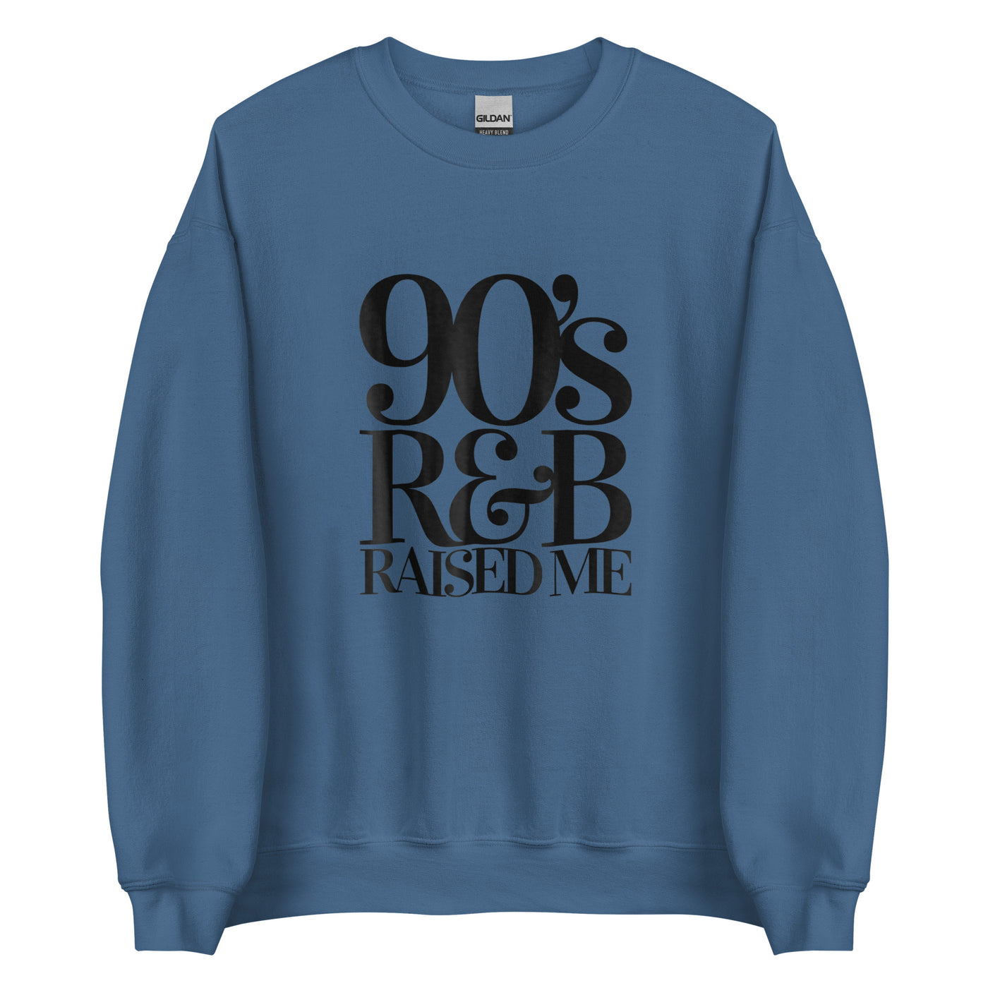 90' R&B RAISED ME Unisex Sweatshirt