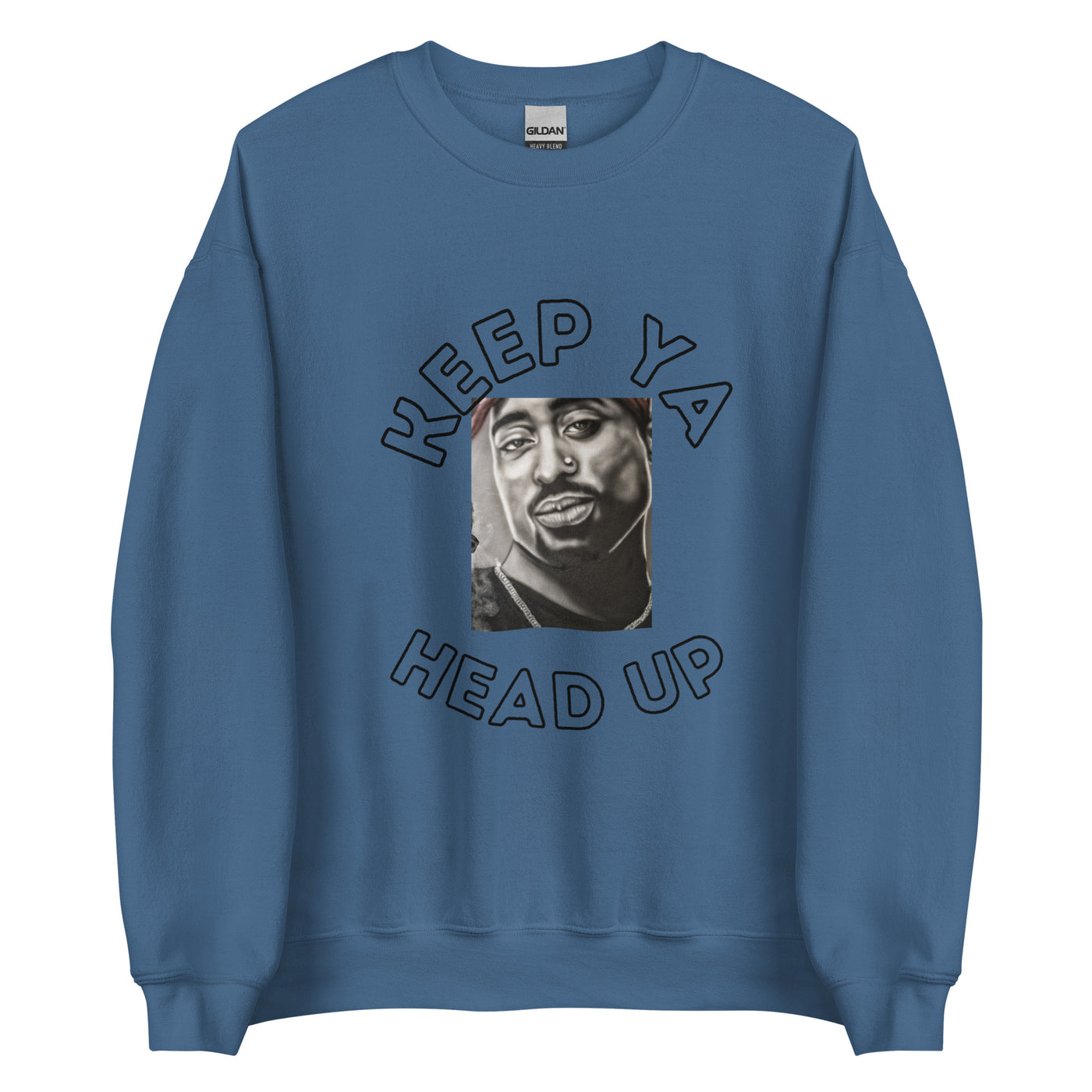 KEEP YA HEAD UP TUPAC Unisex Sweatshirt
