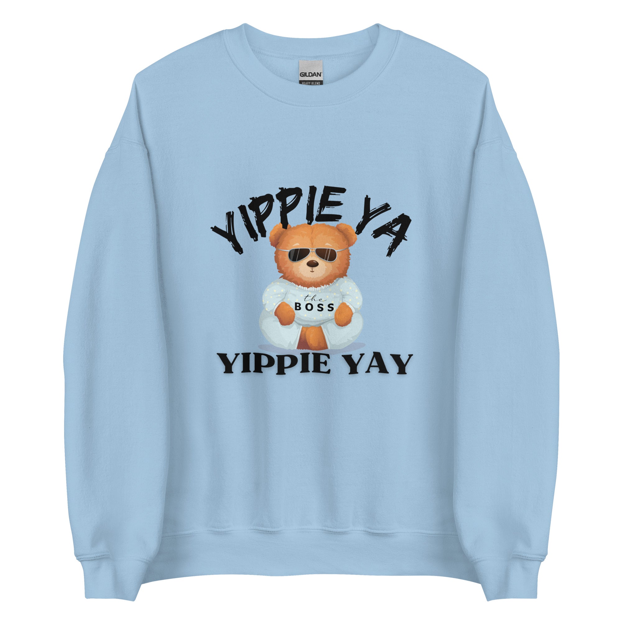 TEDDY BEAR YIPPIE YA Unisex Sweatshirt