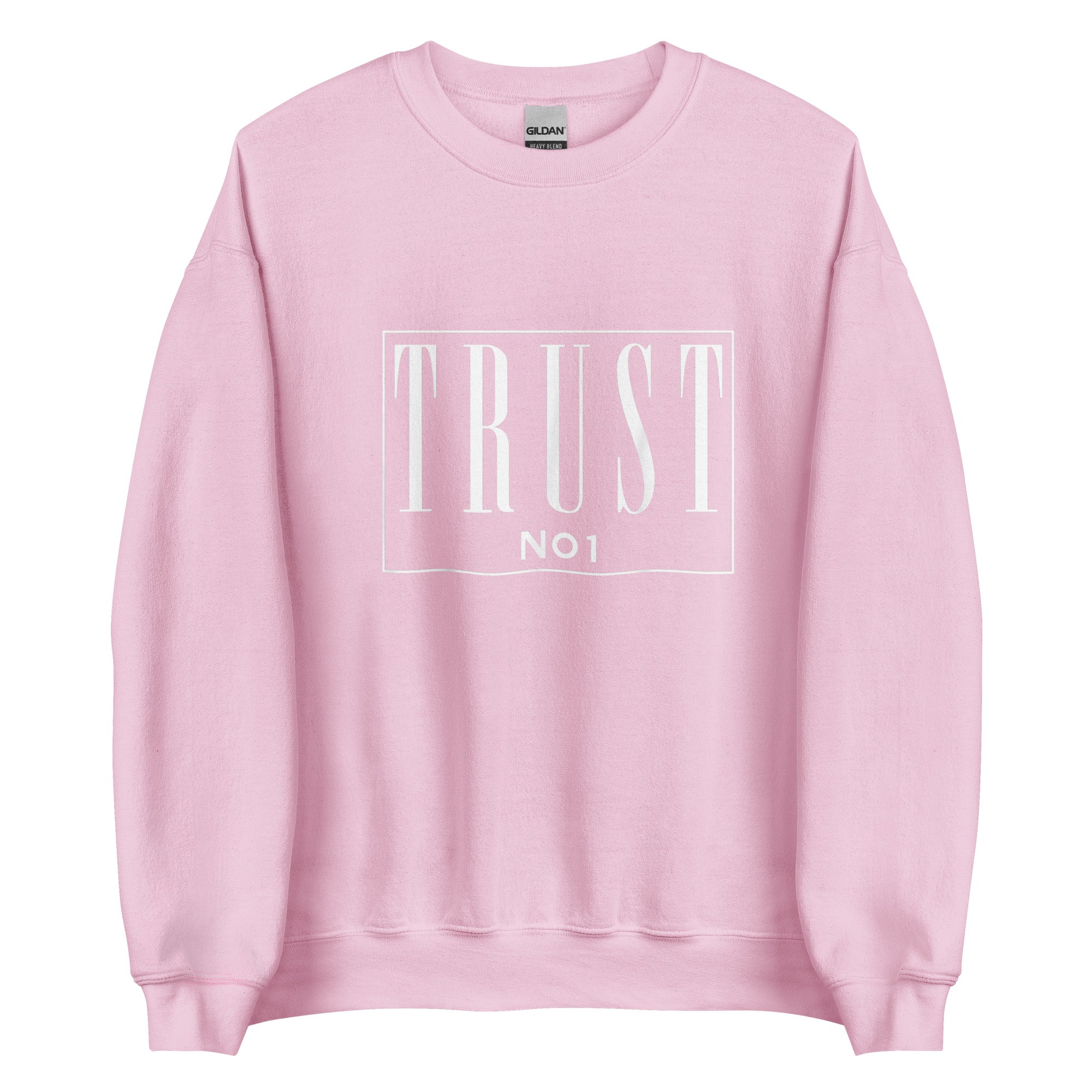 TRUST NO ONE Unisex Sweatshirt