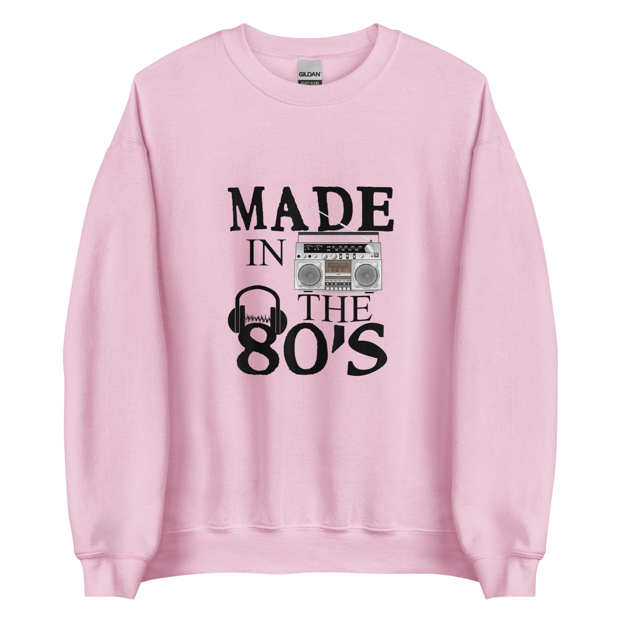 MADE IN THE 80' Unisex Sweatshirt