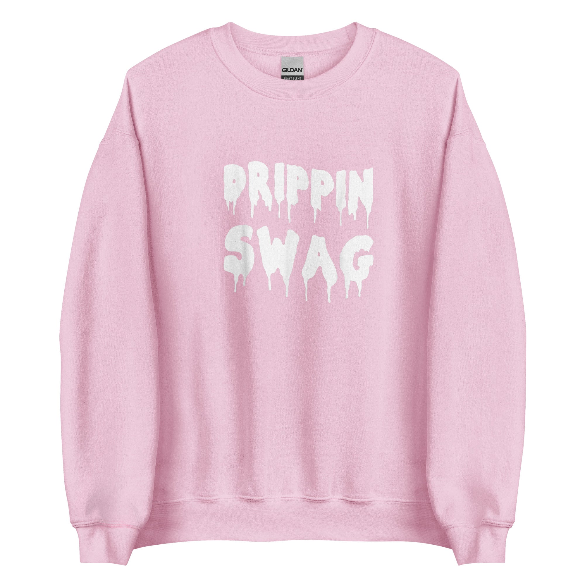 DRIPPING SWAG Unisex Sweatshirt