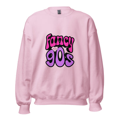 FANCY 90'S Unisex Sweatshirt