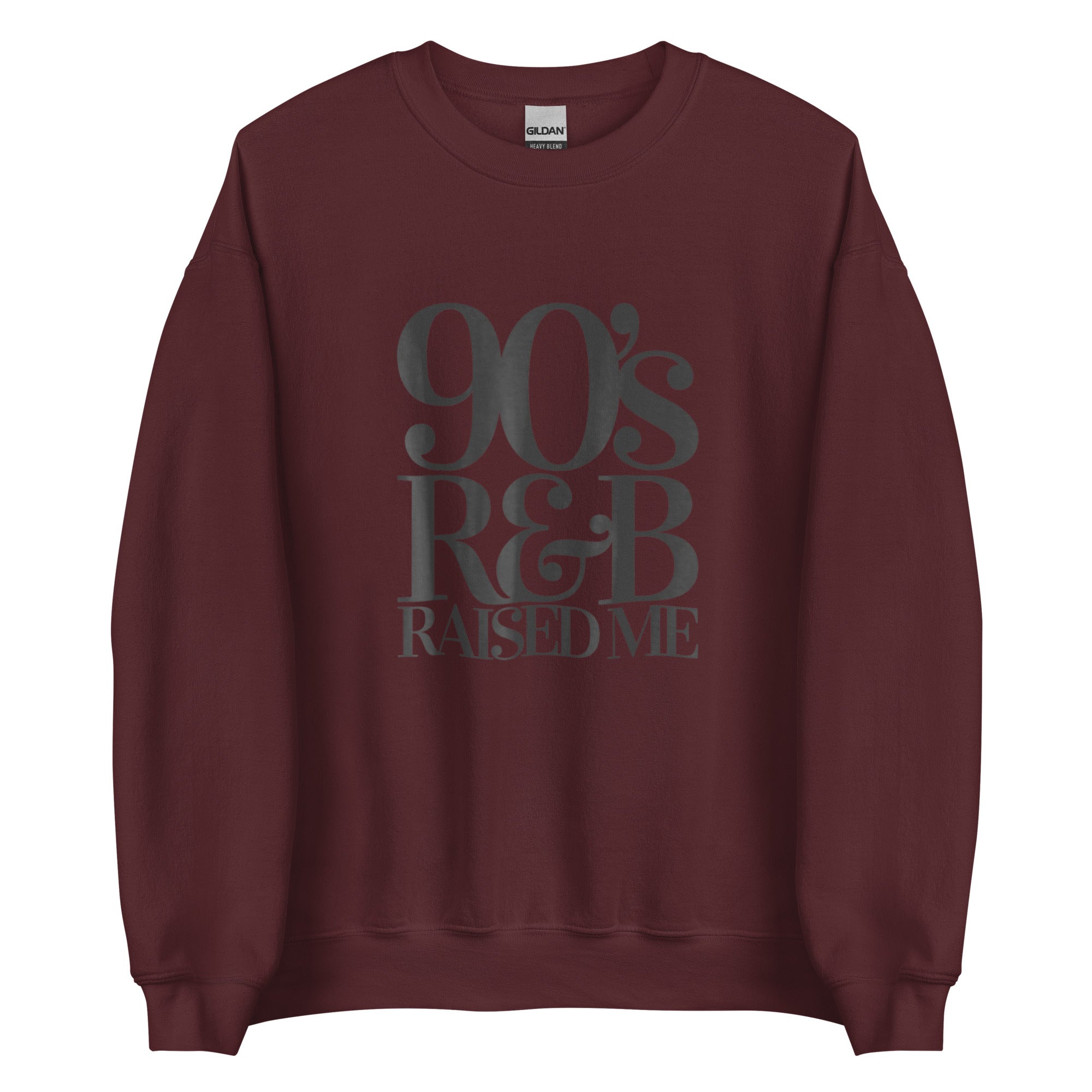 90' R&B RAISED ME Unisex Sweatshirt