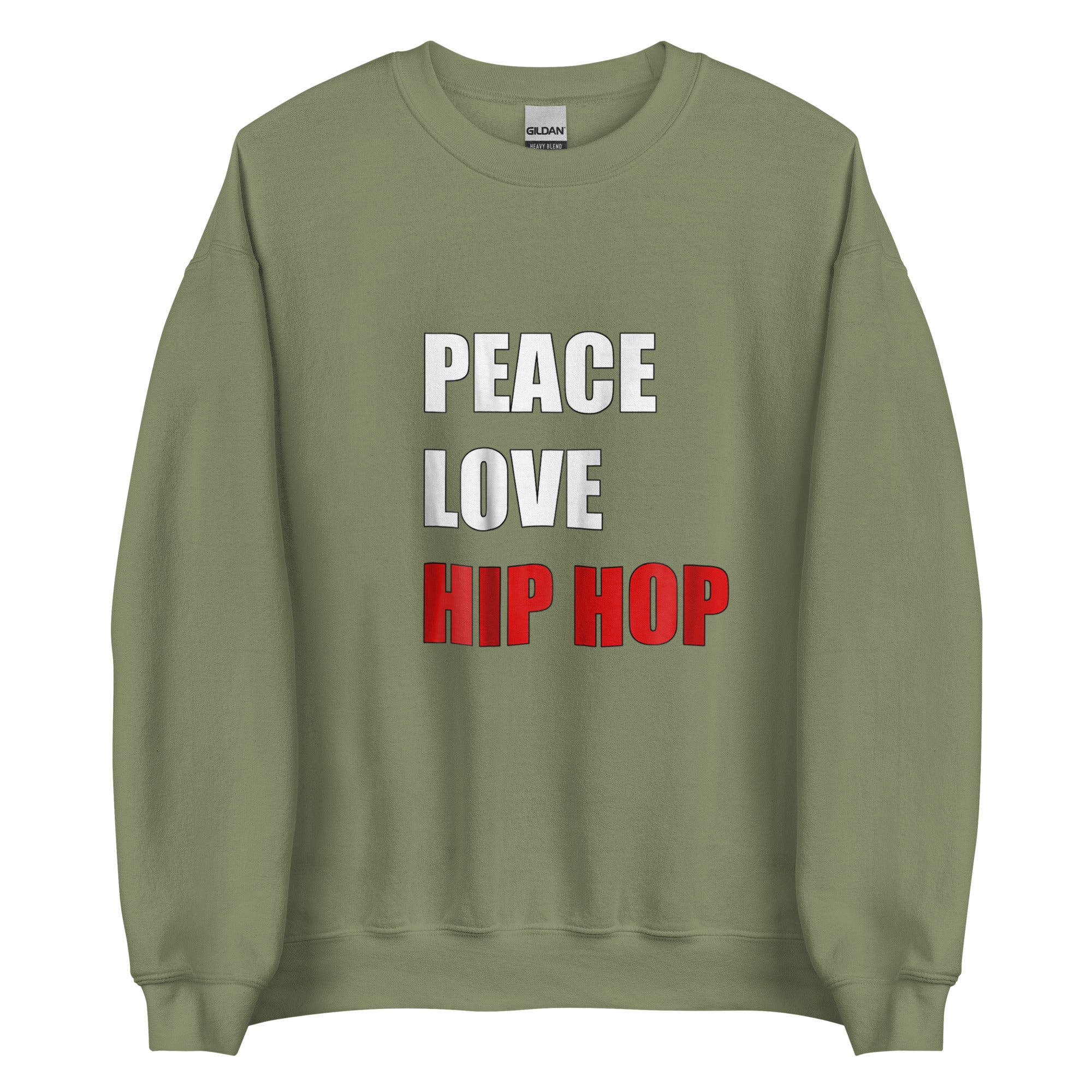 LOVE PEACE HIP HOP Unisex Sweatshirt