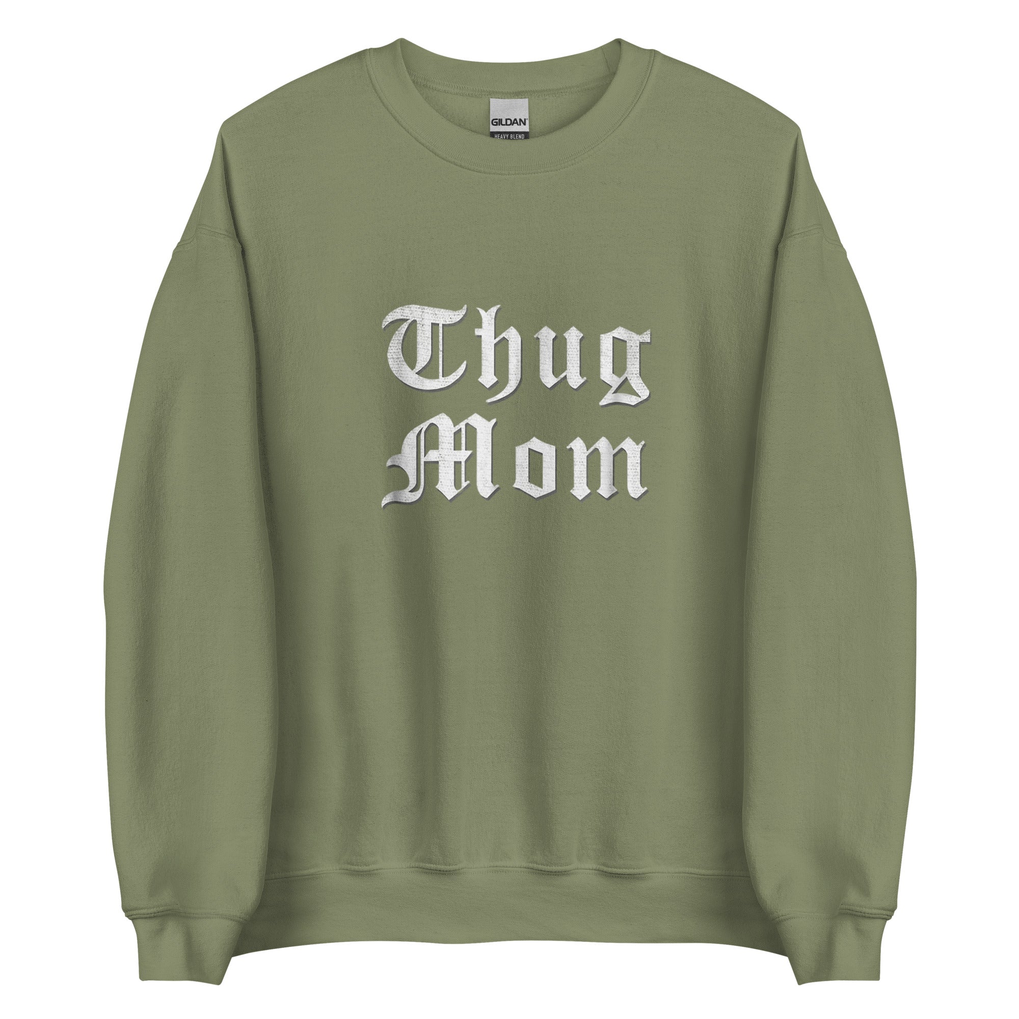 THUG MOM Unisex Sweatshirt