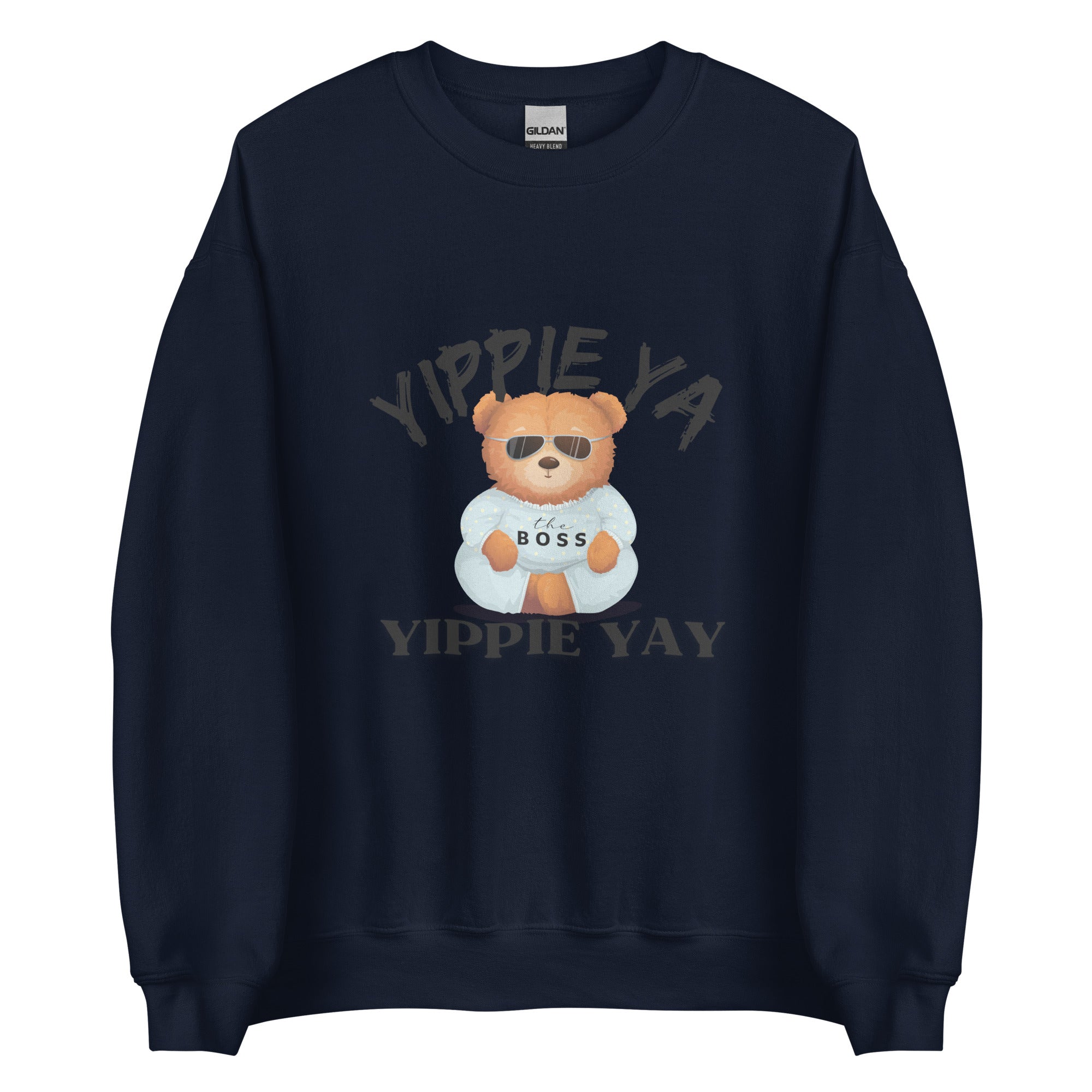 TEDDY BEAR YIPPIE YA Unisex Sweatshirt