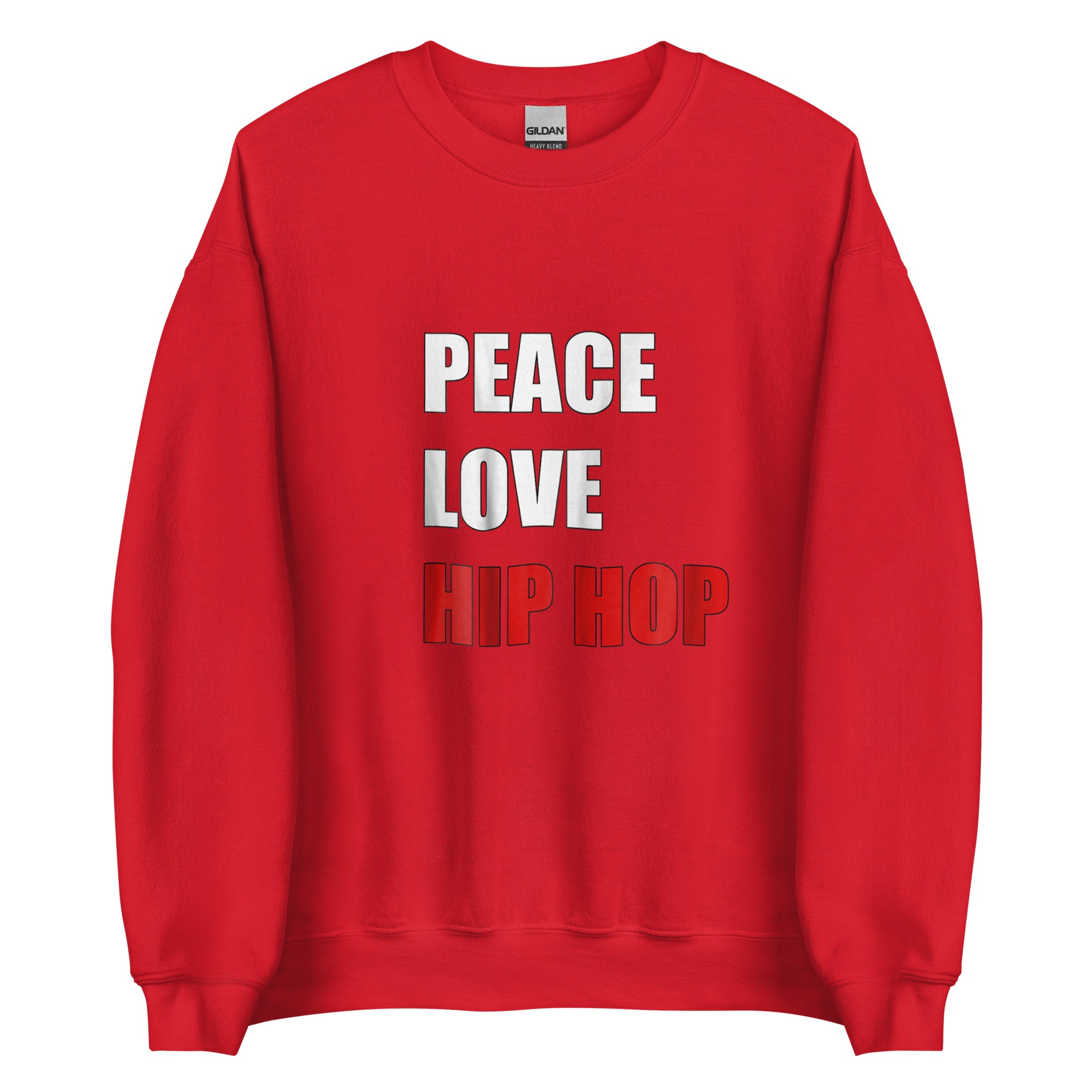 LOVE PEACE HIP HOP Unisex Sweatshirt