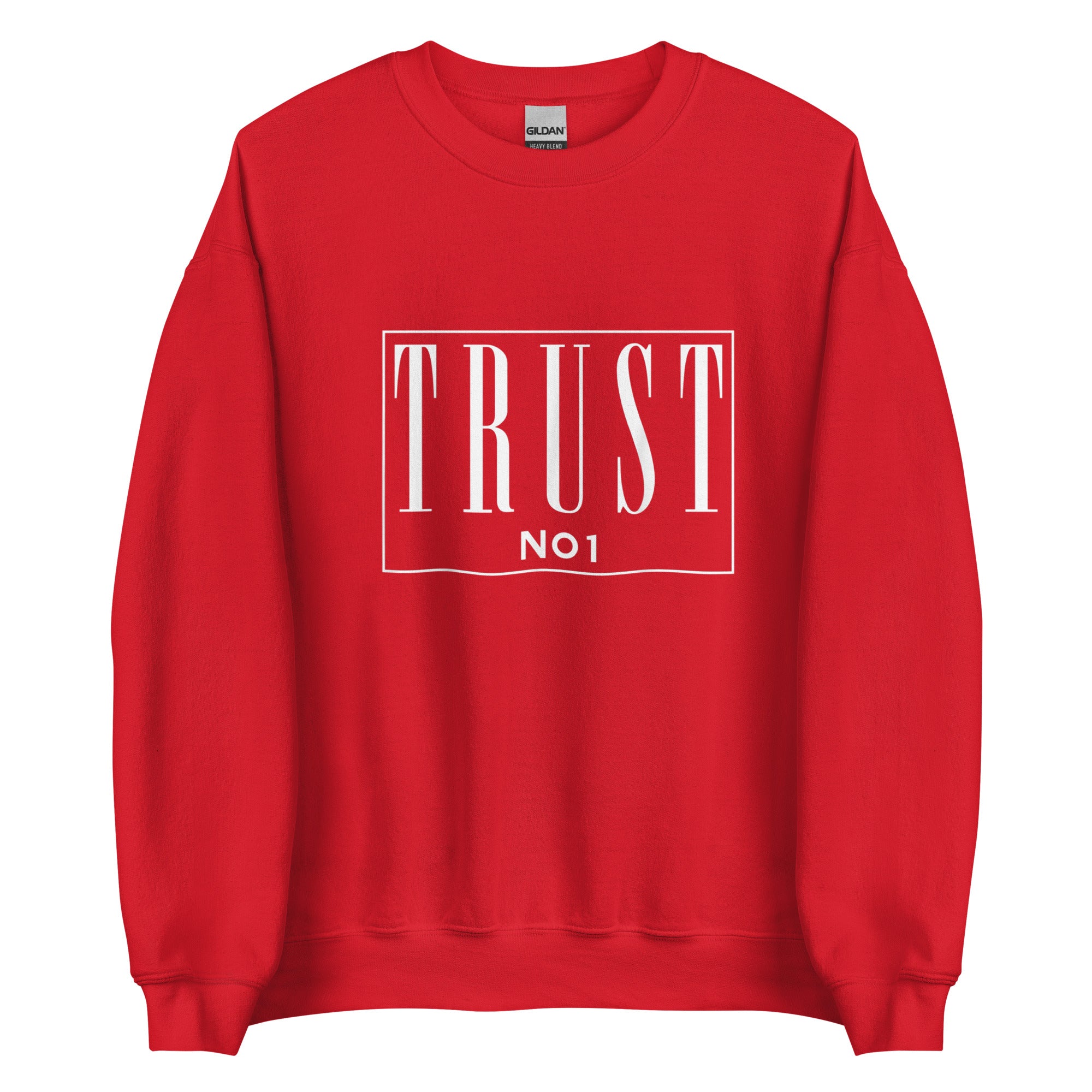 TRUST NO ONE Unisex Sweatshirt