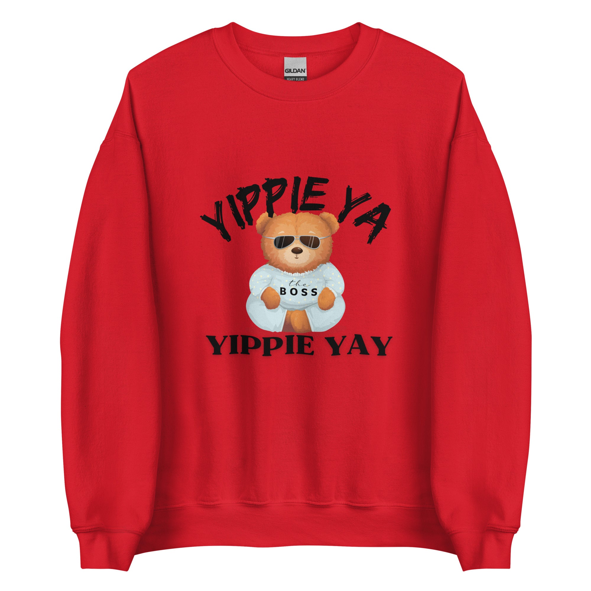 TEDDY BEAR YIPPIE YA Unisex Sweatshirt