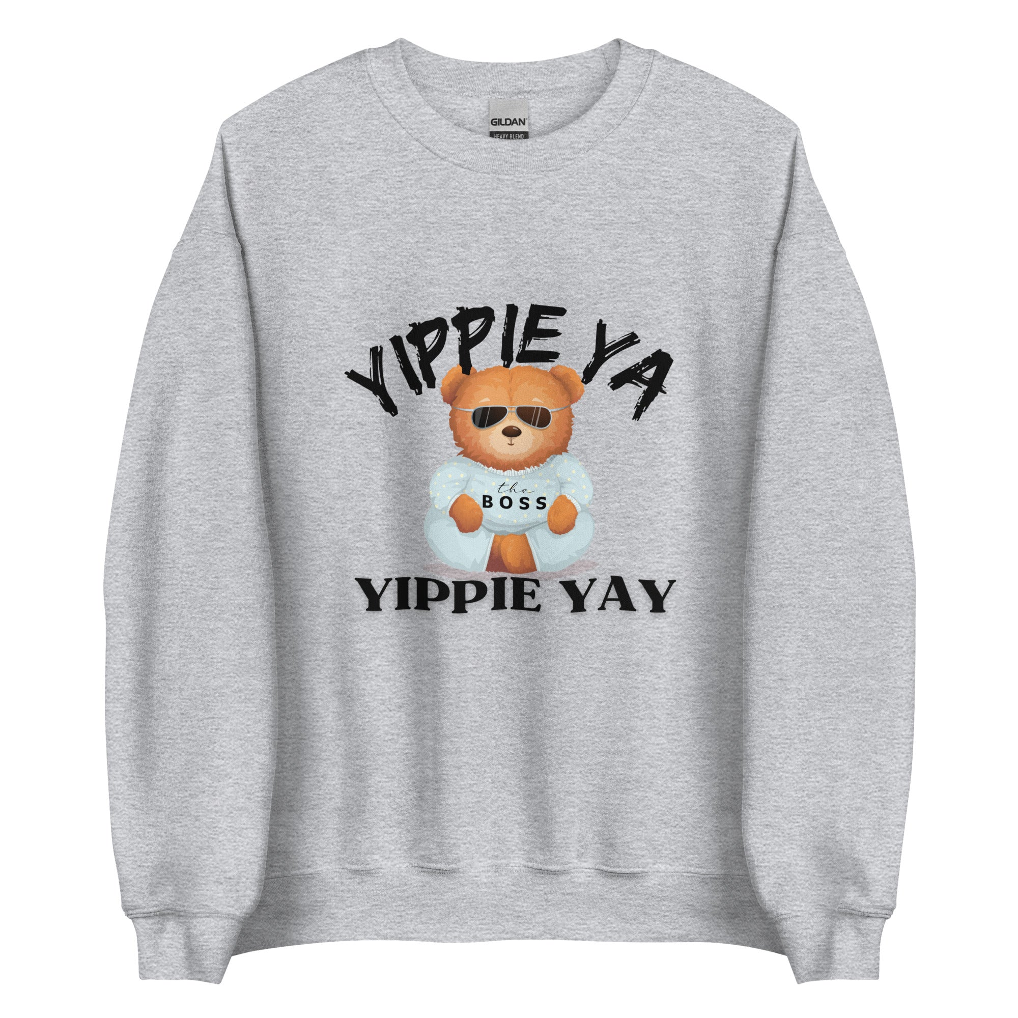 TEDDY BEAR YIPPIE YA Unisex Sweatshirt