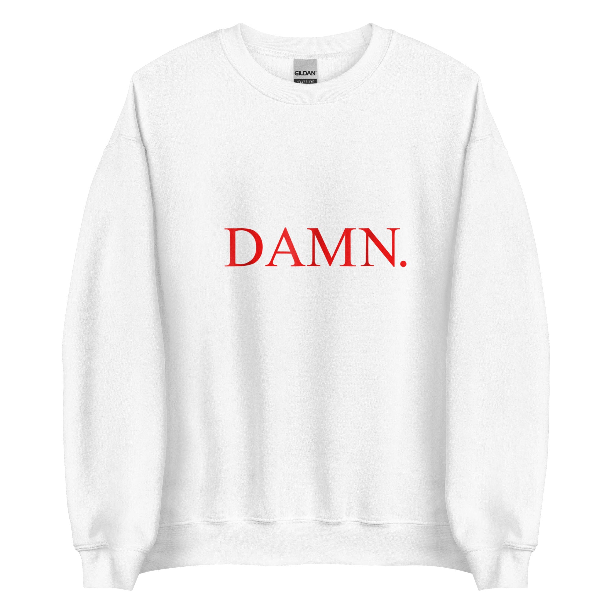 DAMN Unisex Sweatshirt