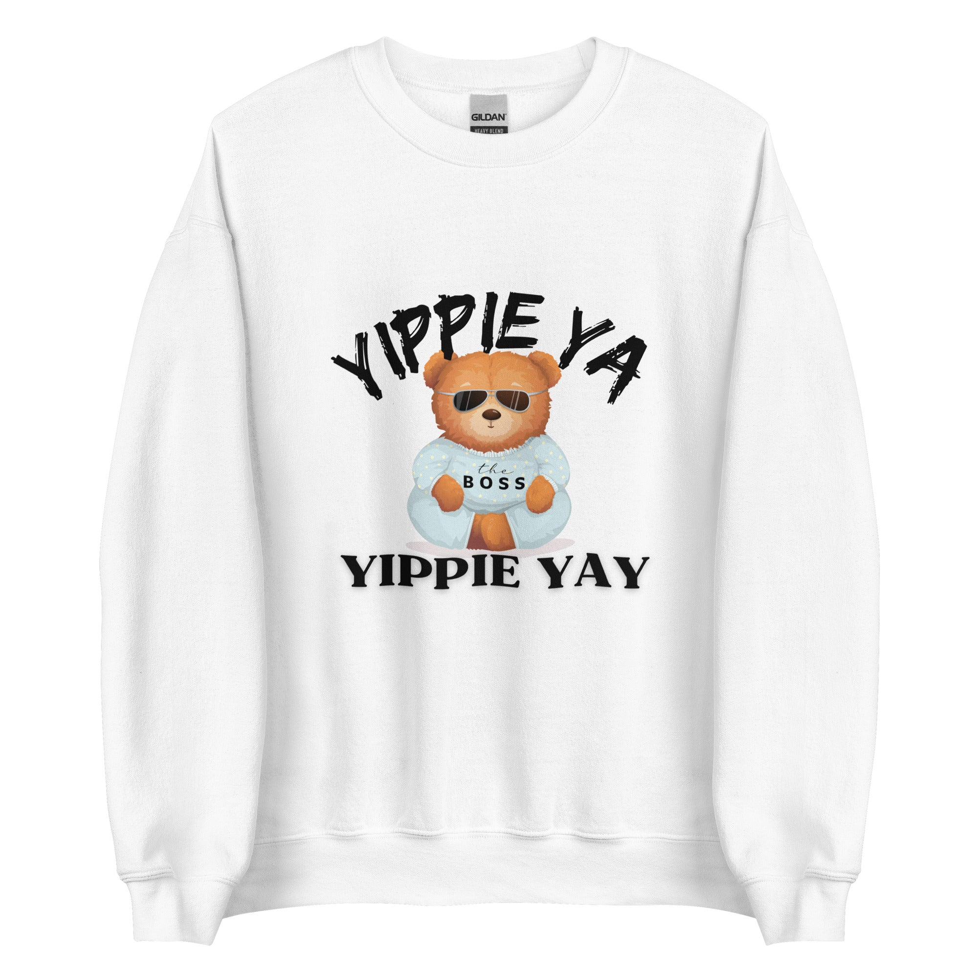 TEDDY BEAR YIPPIE YA Unisex Sweatshirt