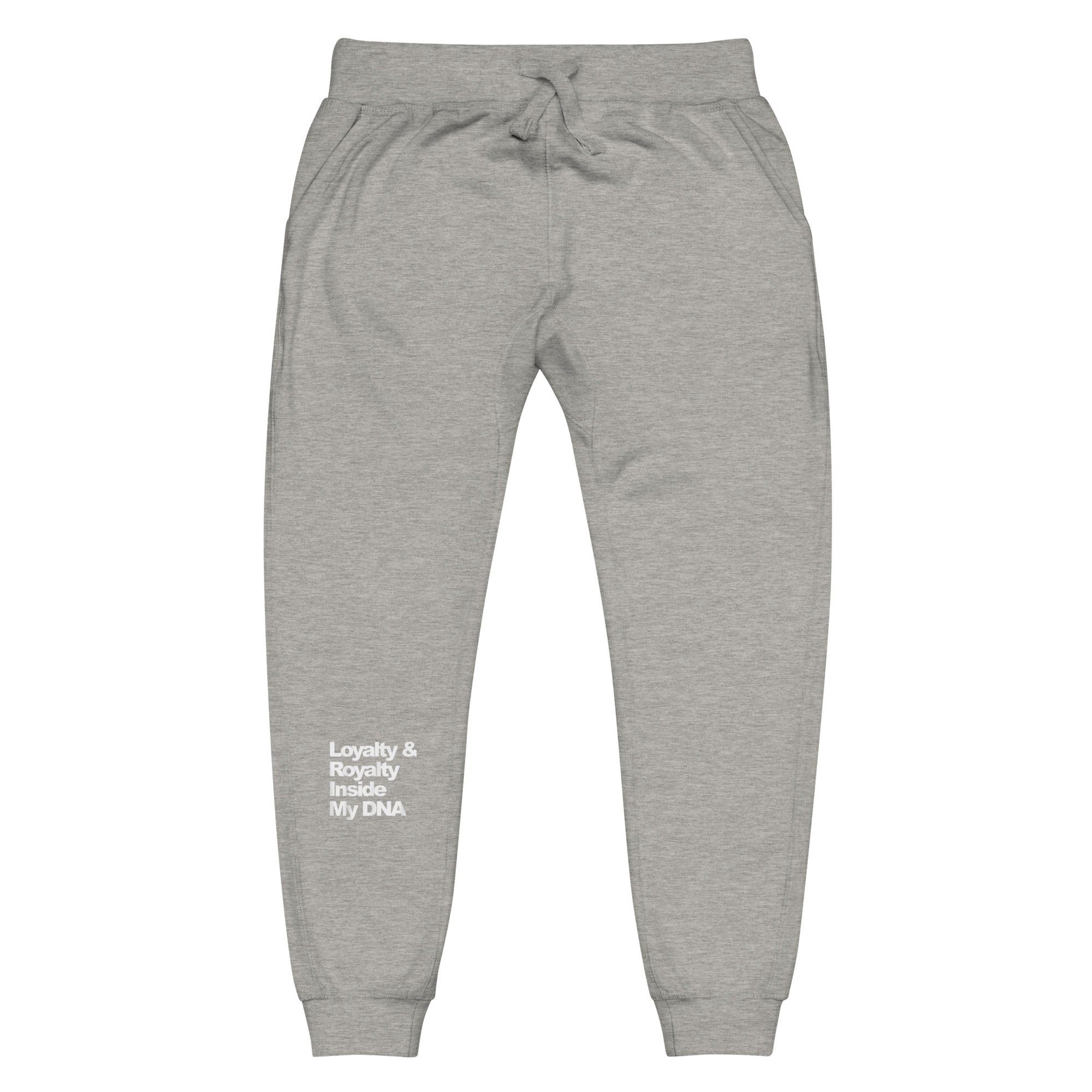 LOYALTY&ROYALTY INSIDE MY DNA Unisex fleece sweatpants