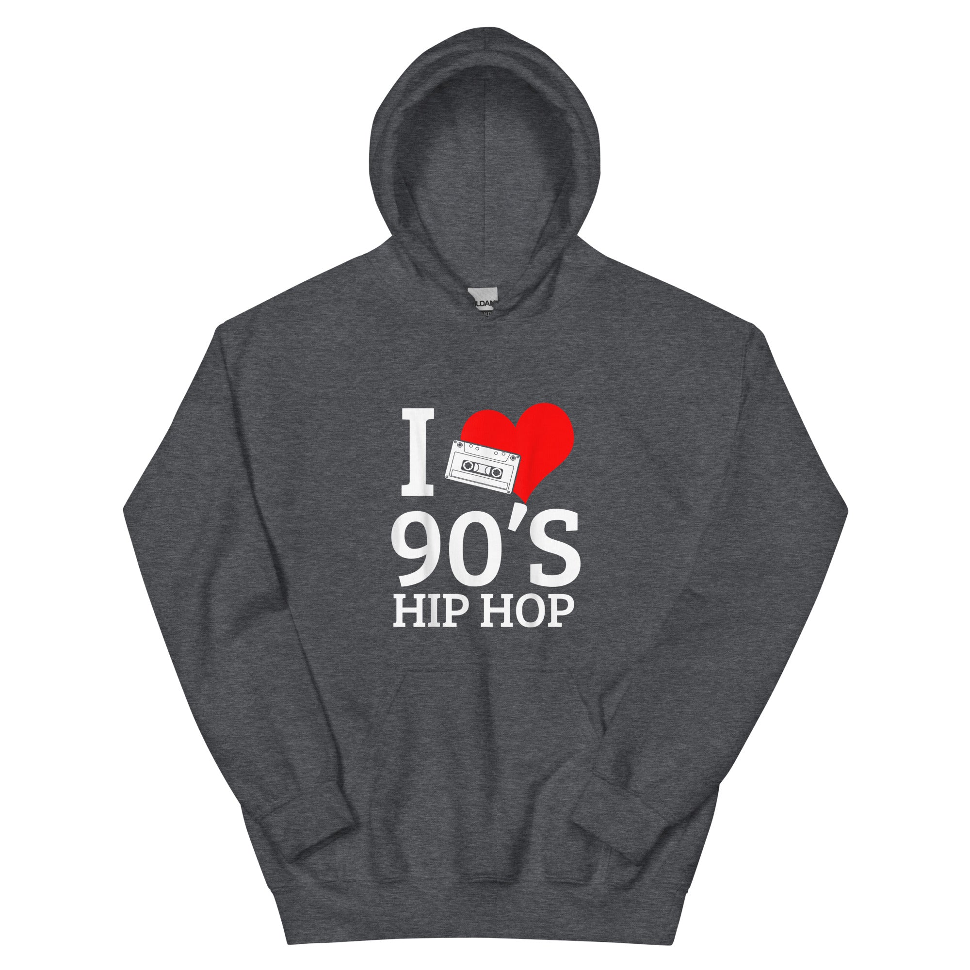 I LOVE 90'S HIP HOP Unisex Hoodie