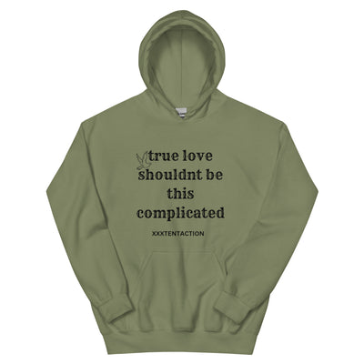 TRUE LOVE SHOULDNT BE THIS COMPLICATED Unisex Hoodie