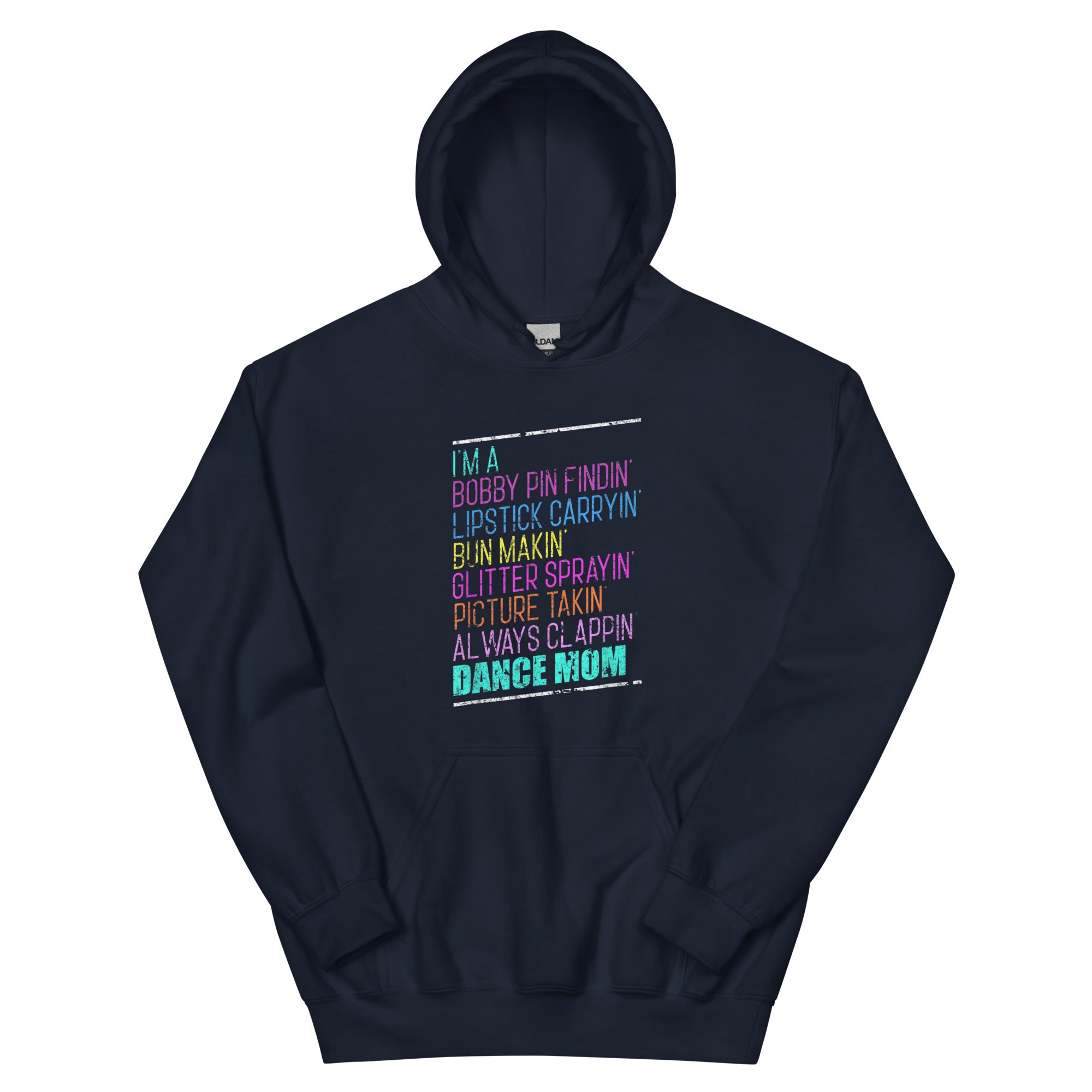 I'M A DANCE MOM Unisex Hoodie - Hiphopya