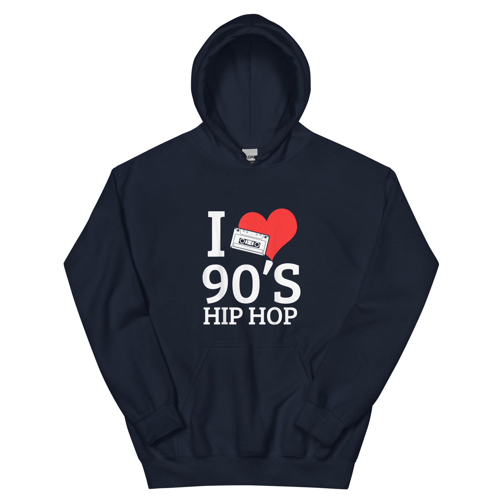 I LOVE 90'S HIP HOP Unisex Hoodie