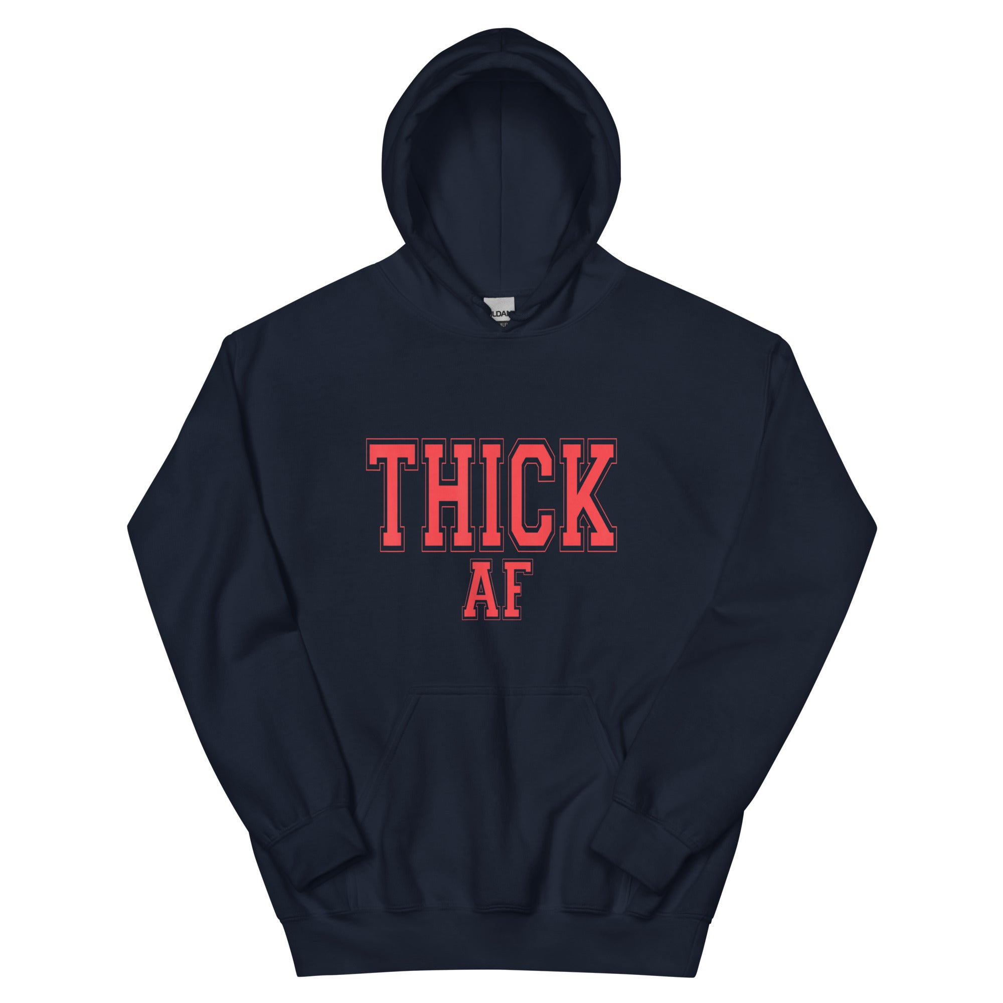 THICK AF Unisex Hoodie