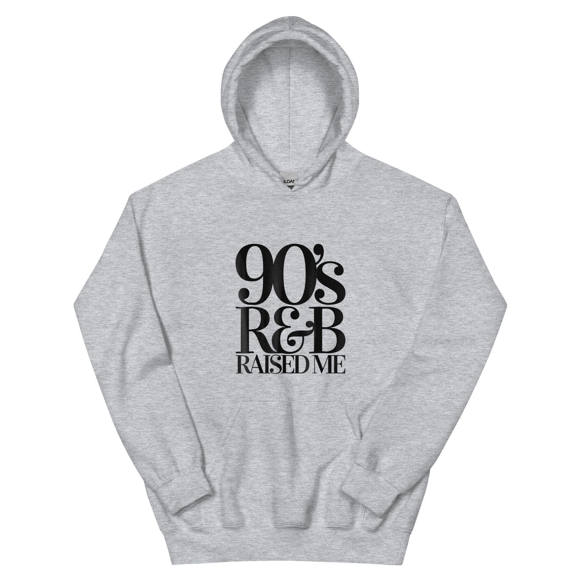 90'S R&B RAISED ME Unisex Hoodie