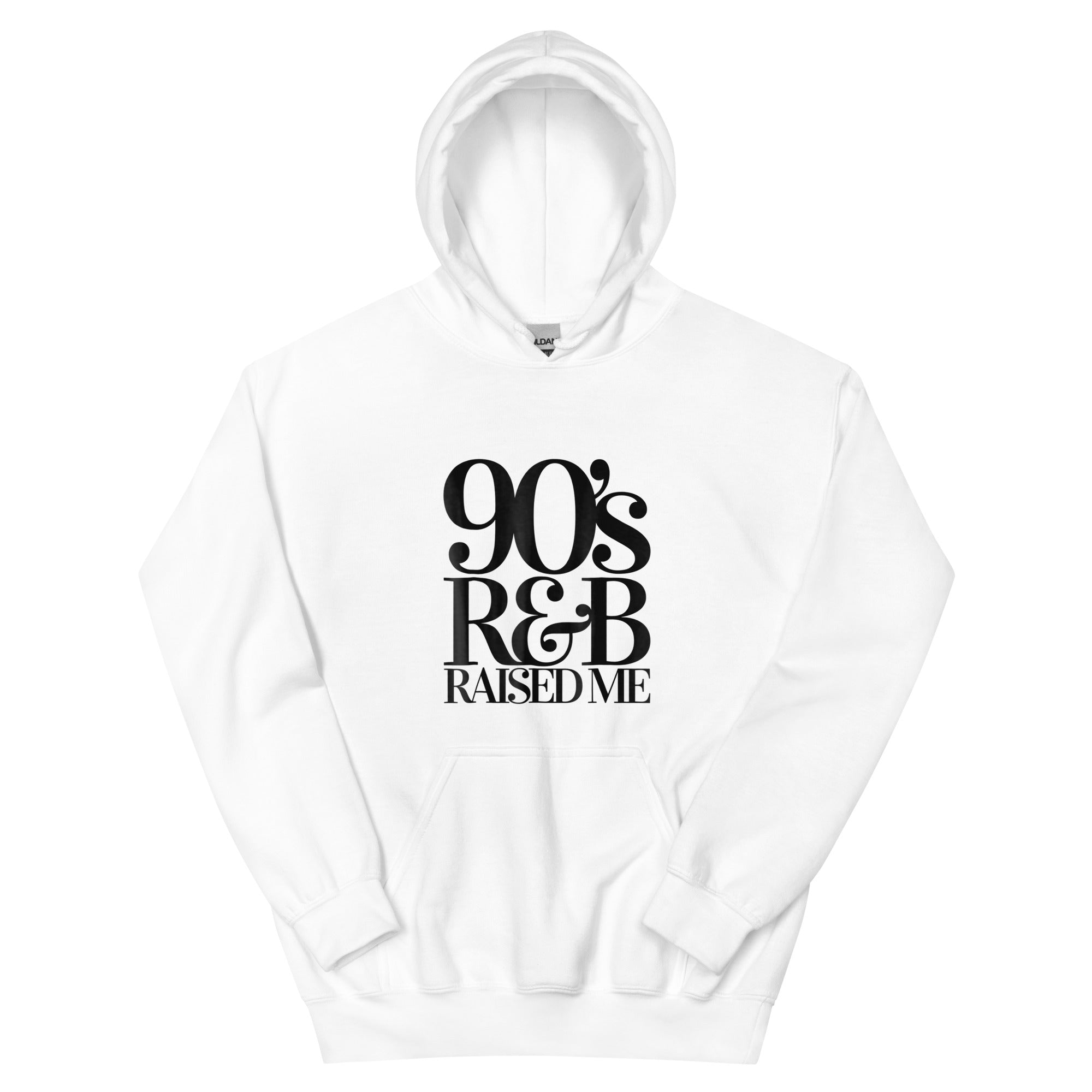 90'S R&B RAISED ME Unisex Hoodie