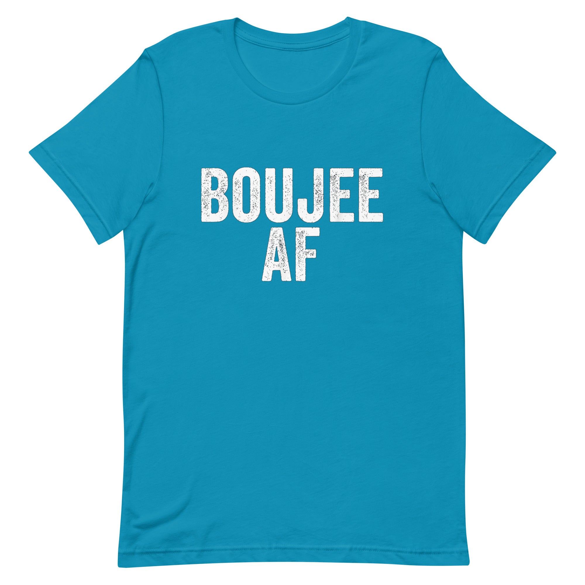 BOUJEE AF Unisex t-shirt - Hiphopya