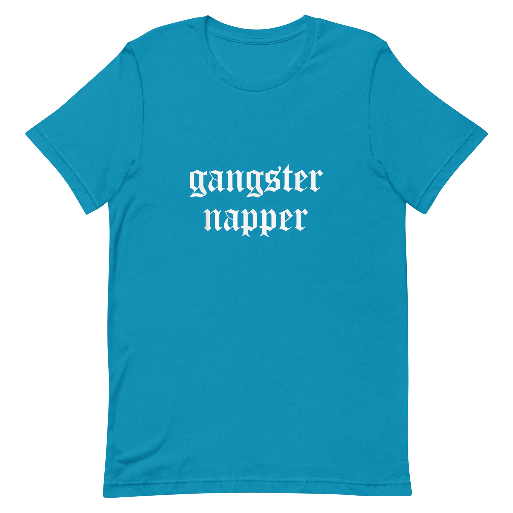 GANGSTER NAPPER Unisex t-shirt