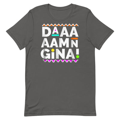 DAAAMN GINA Unisex t-shirt - Hiphopya