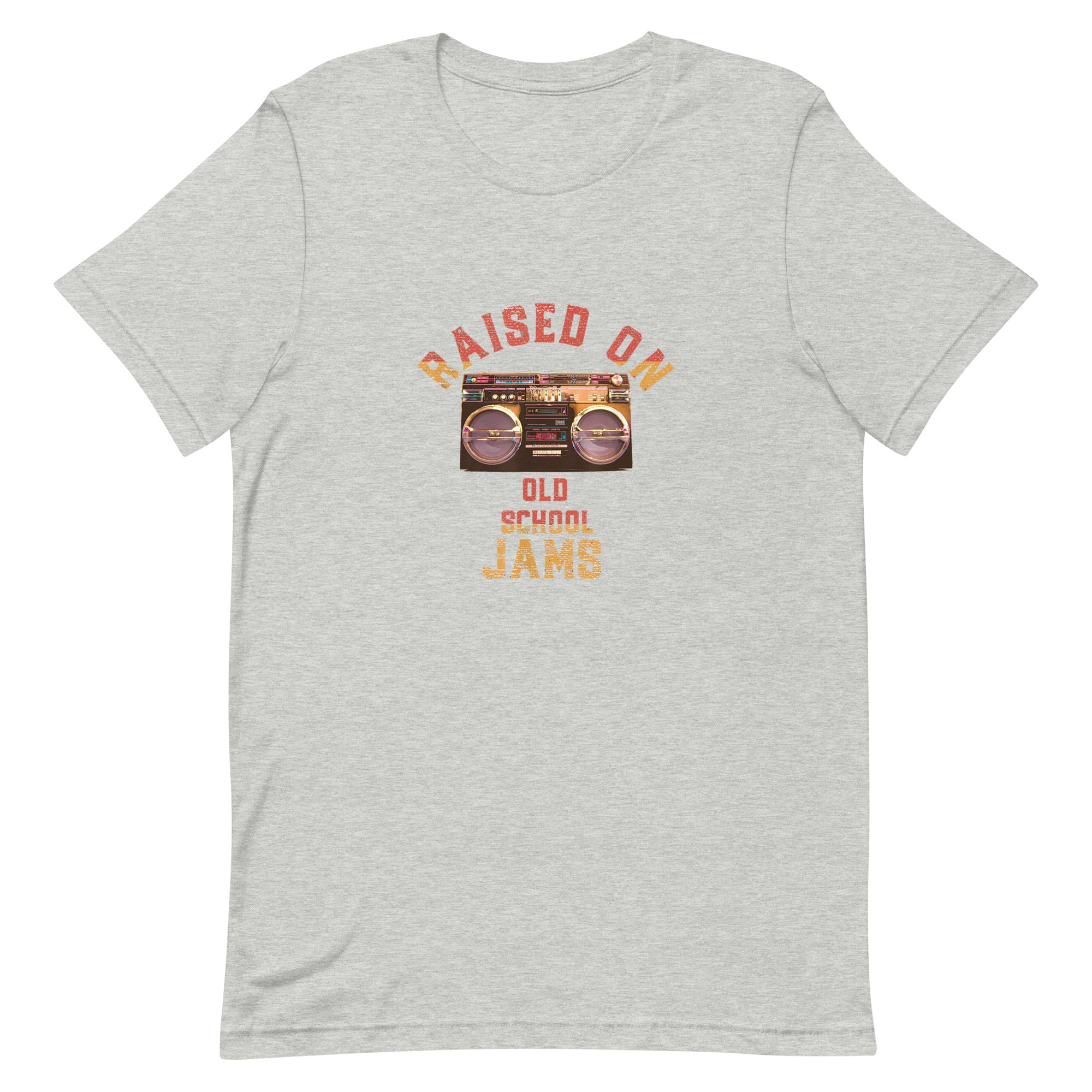 RAISED ON OLD SCHOOL JAMS Unisex t-shirt