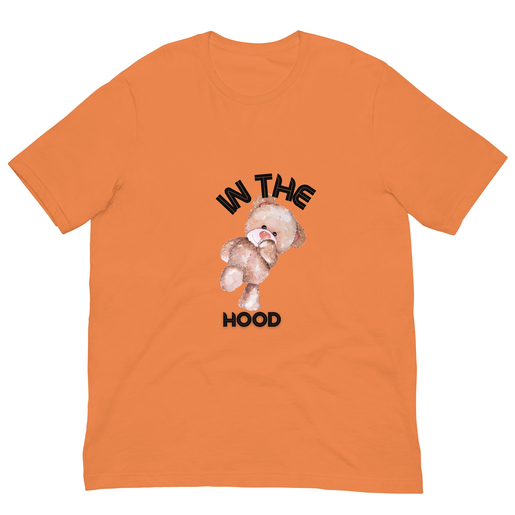 IN THE HOOD TEDDY BEAR Unisex t-shirt