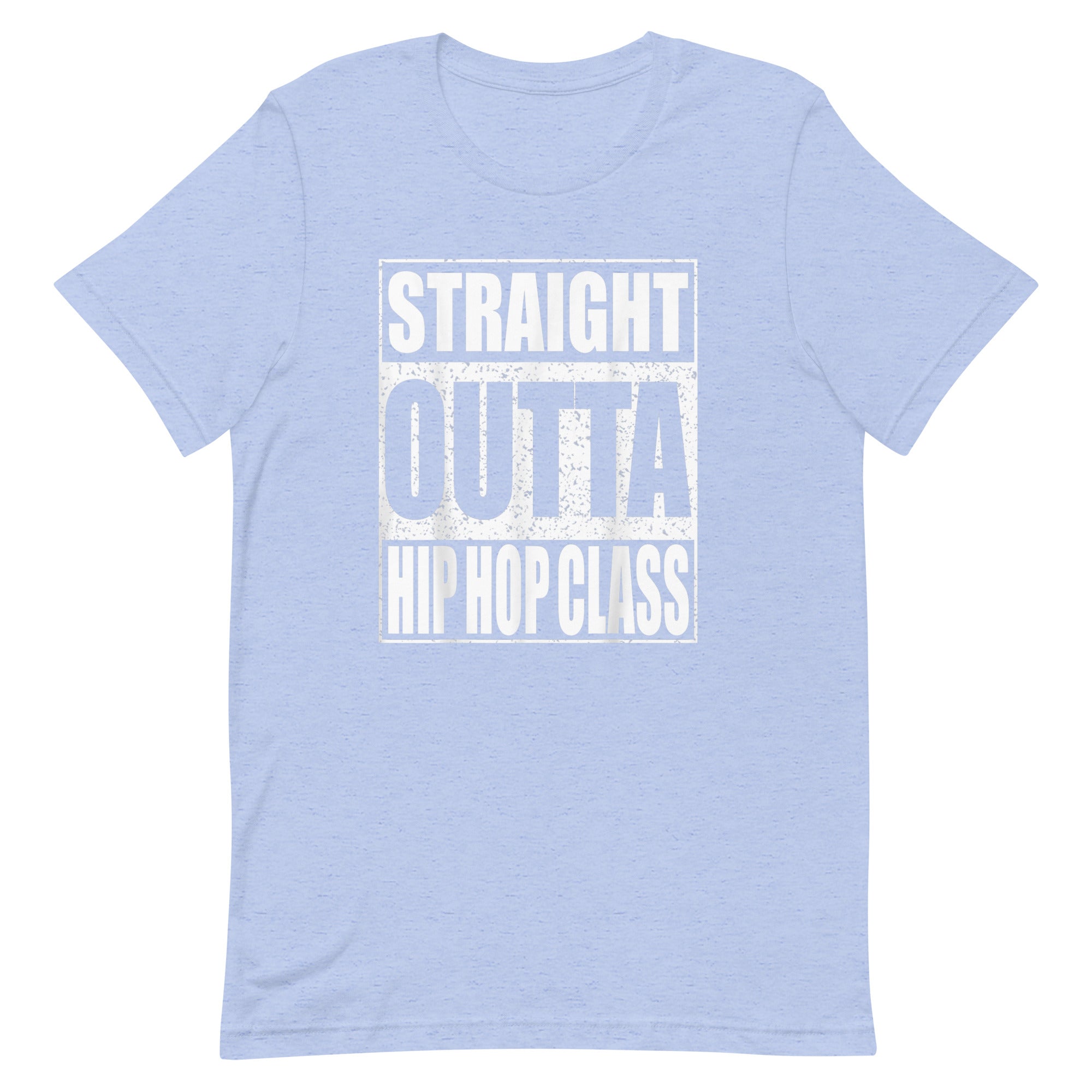 STRAIGHT OUTTA HIP HOP CLASS Unisex t-shirt - Hiphopya