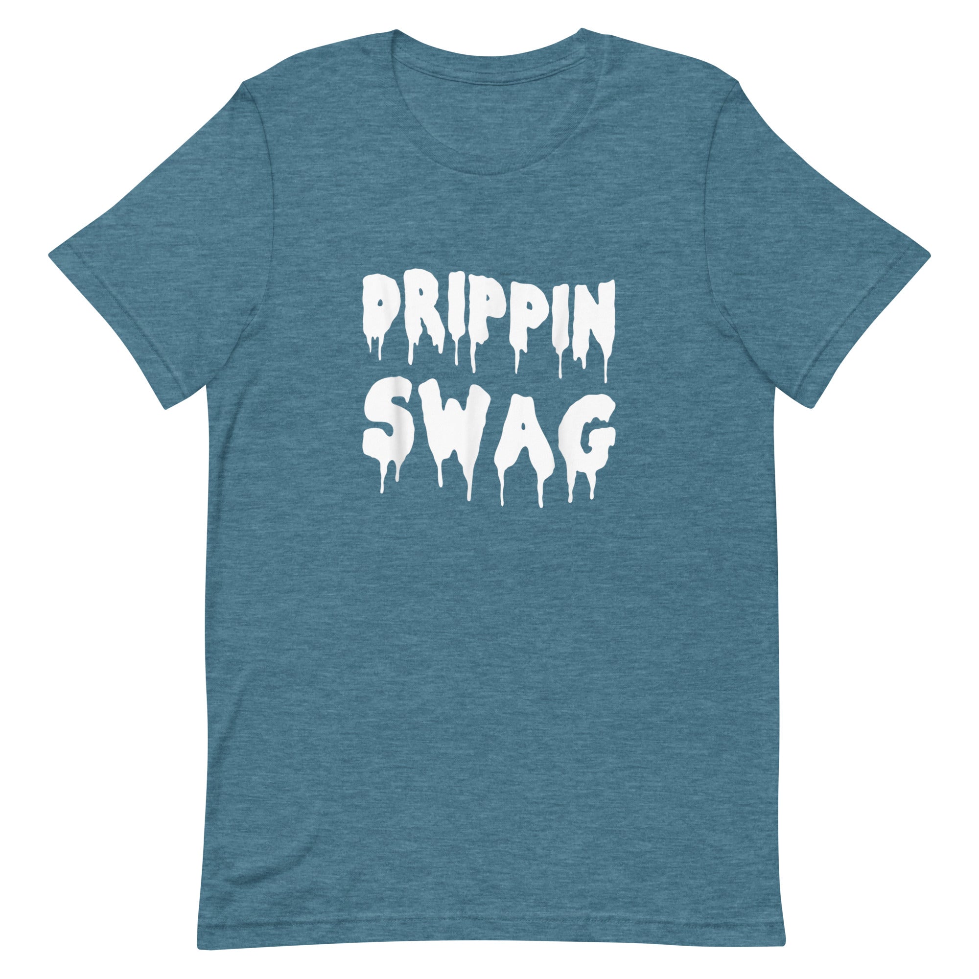 DRIPPIN SWAG Unisex t-shirt - Hiphopya