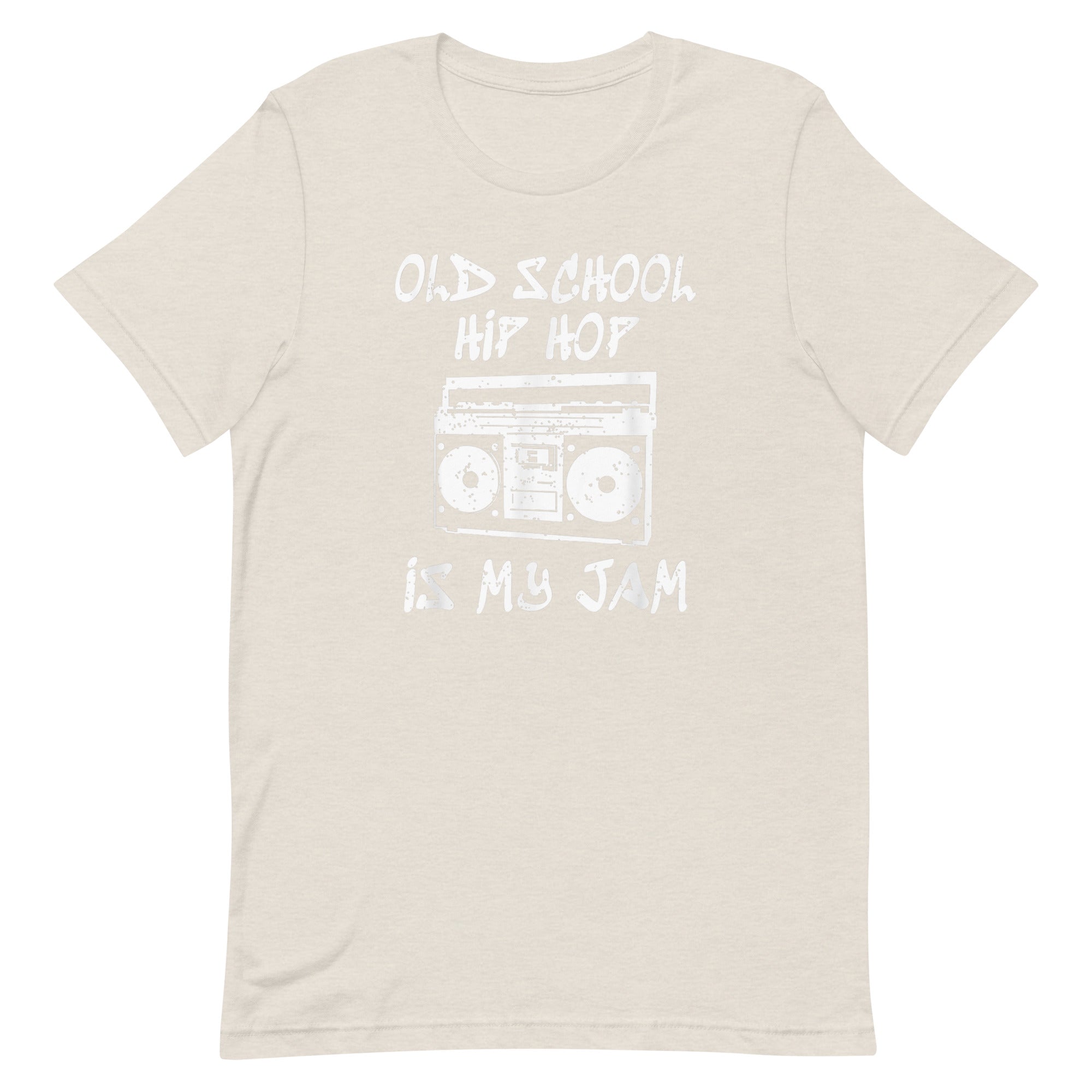 OLD SCHOOL IS MY JAM Unisex t-shirt - Hiphopya