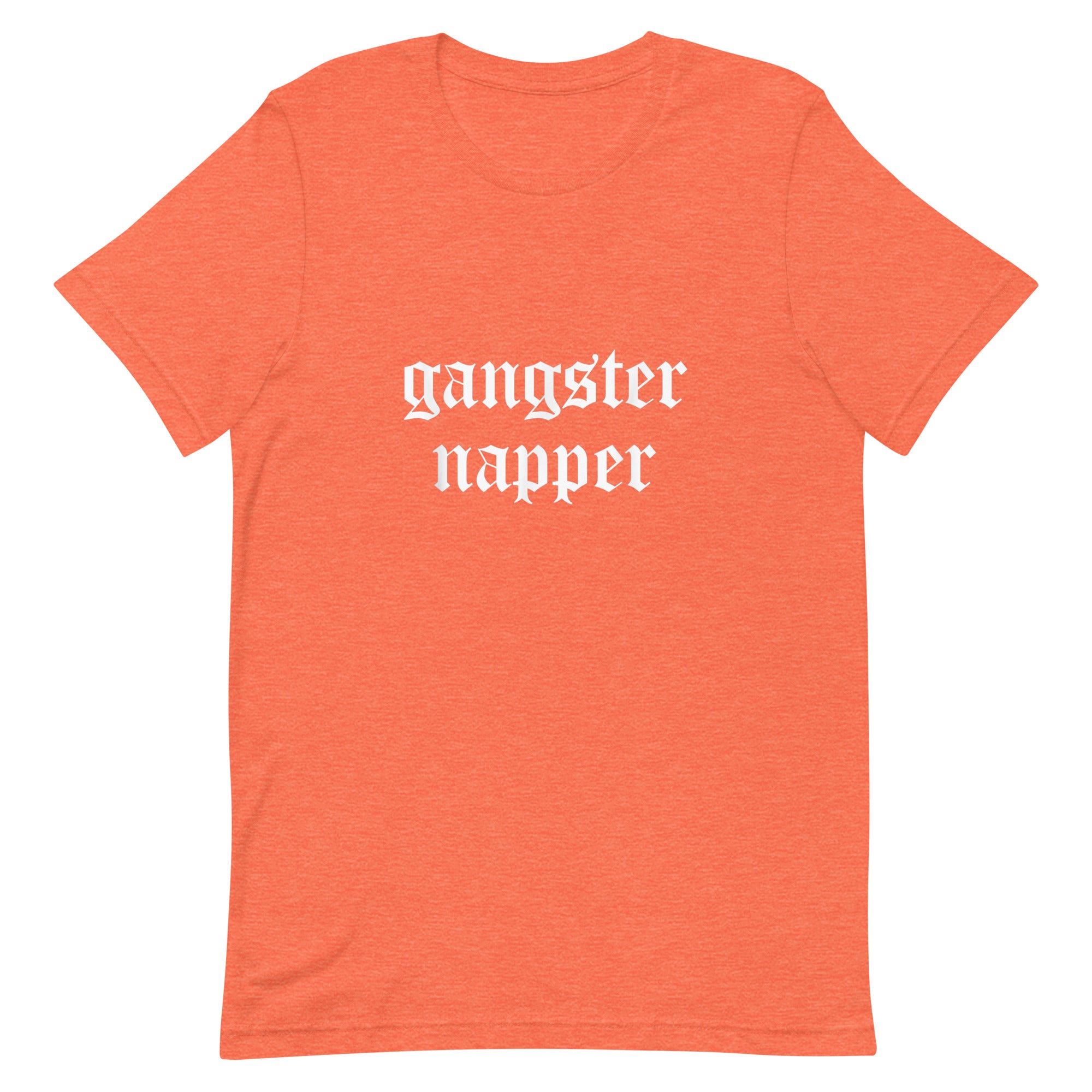 GANGSTER NAPPER Unisex t-shirt