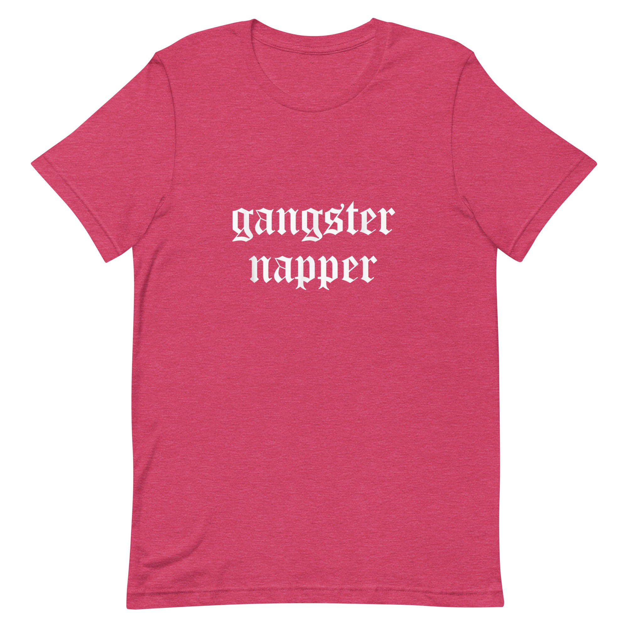 GANGSTER NAPPER Unisex t-shirt