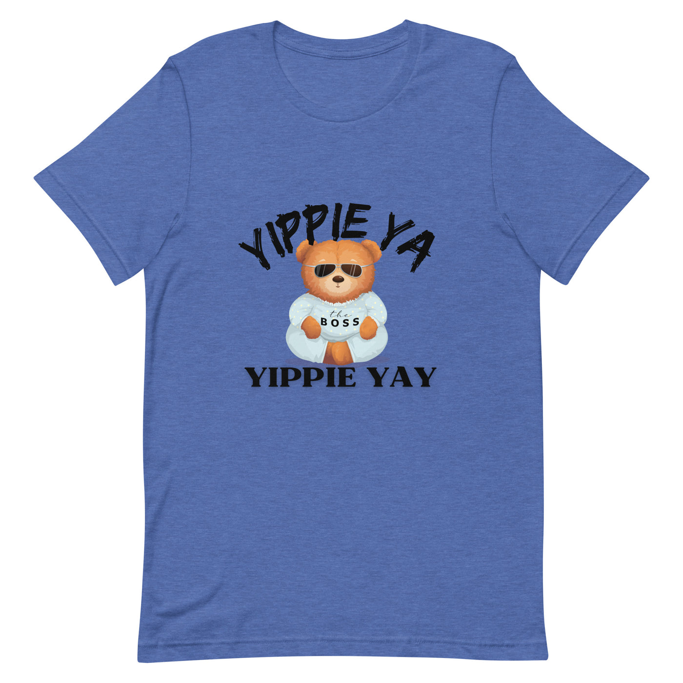 YIPPIE YA YIPPIE YAY Unisex t-shirt