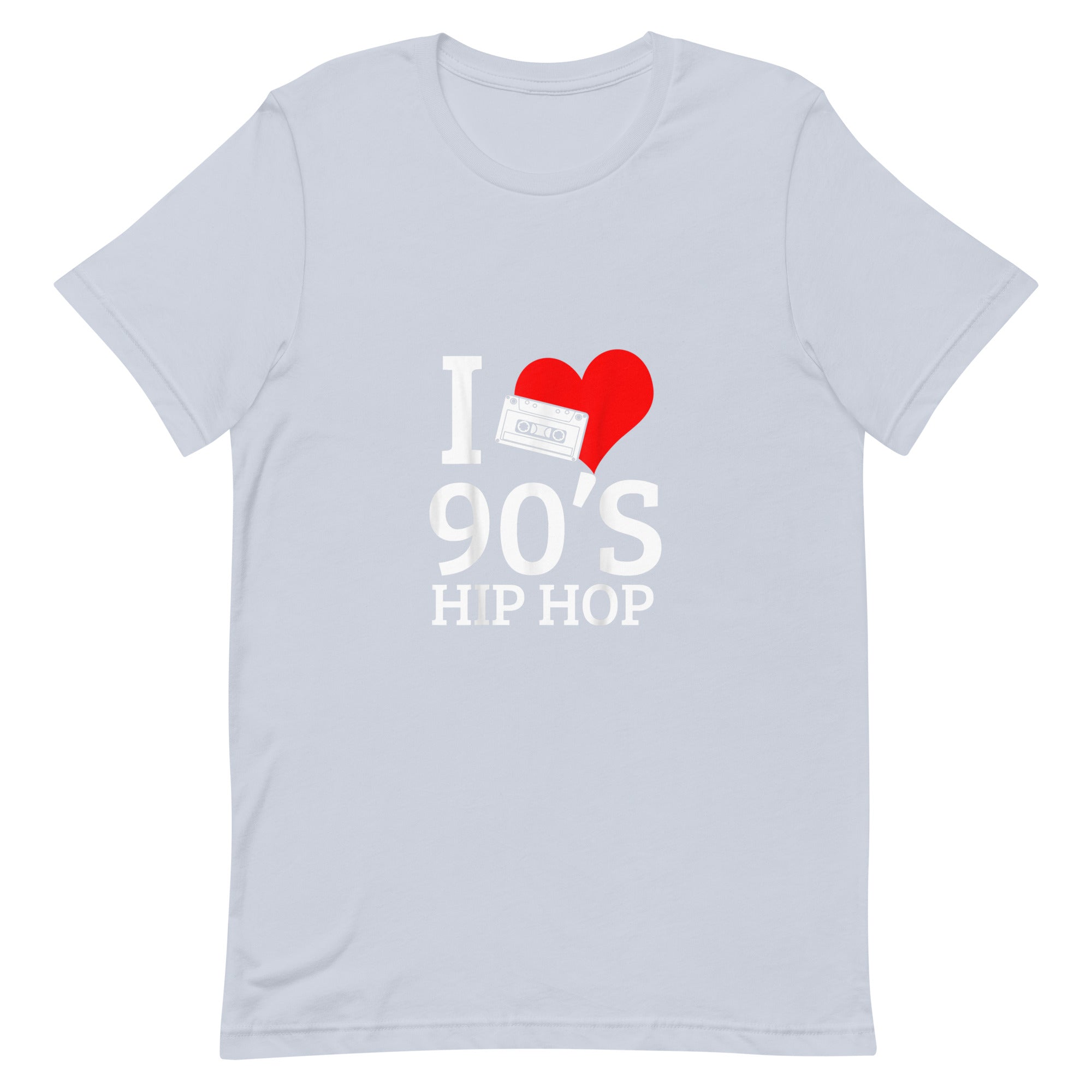 I LOVE 90'S HIP HOP Unisex t-shirt