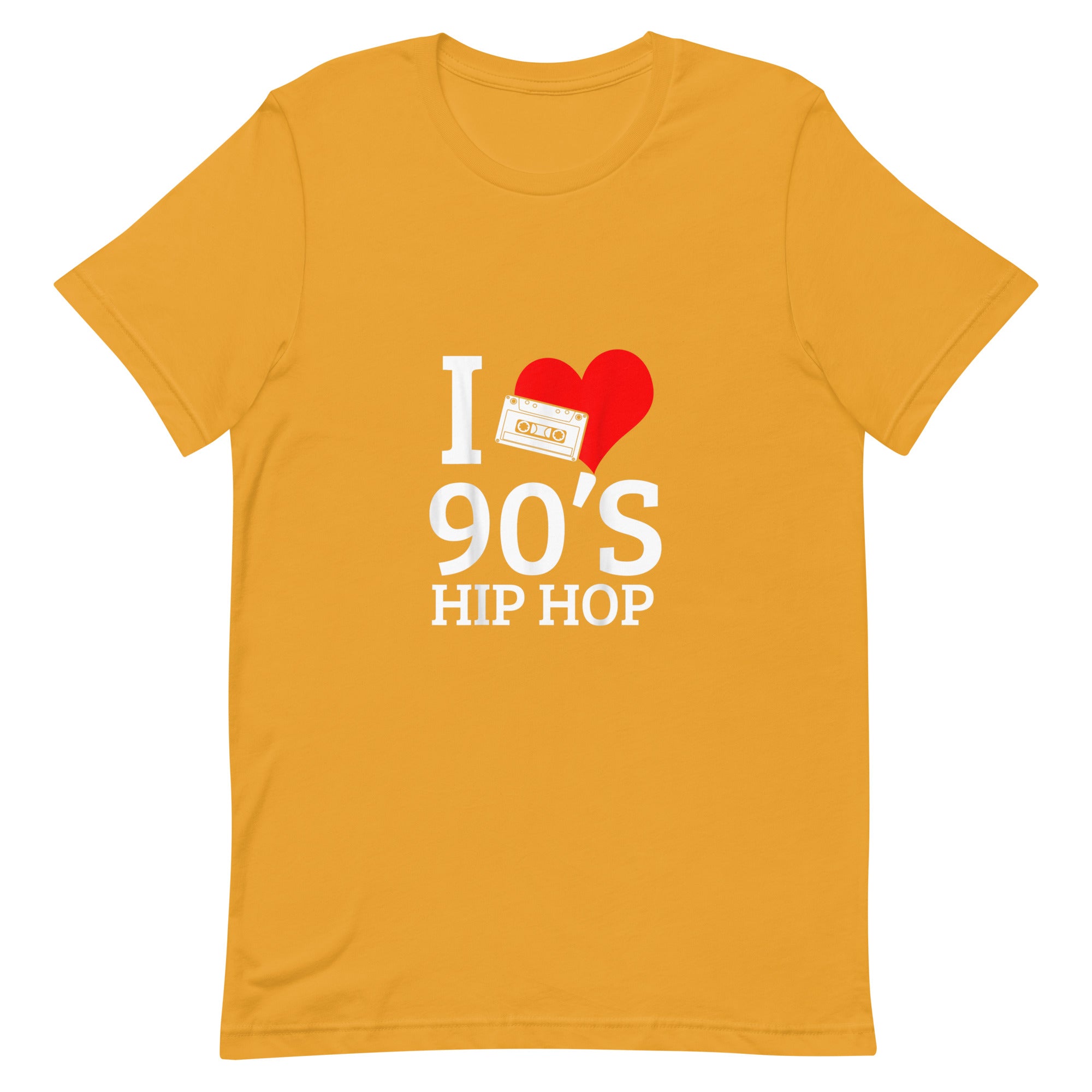 I LOVE 90'S HIP HOP Unisex t-shirt